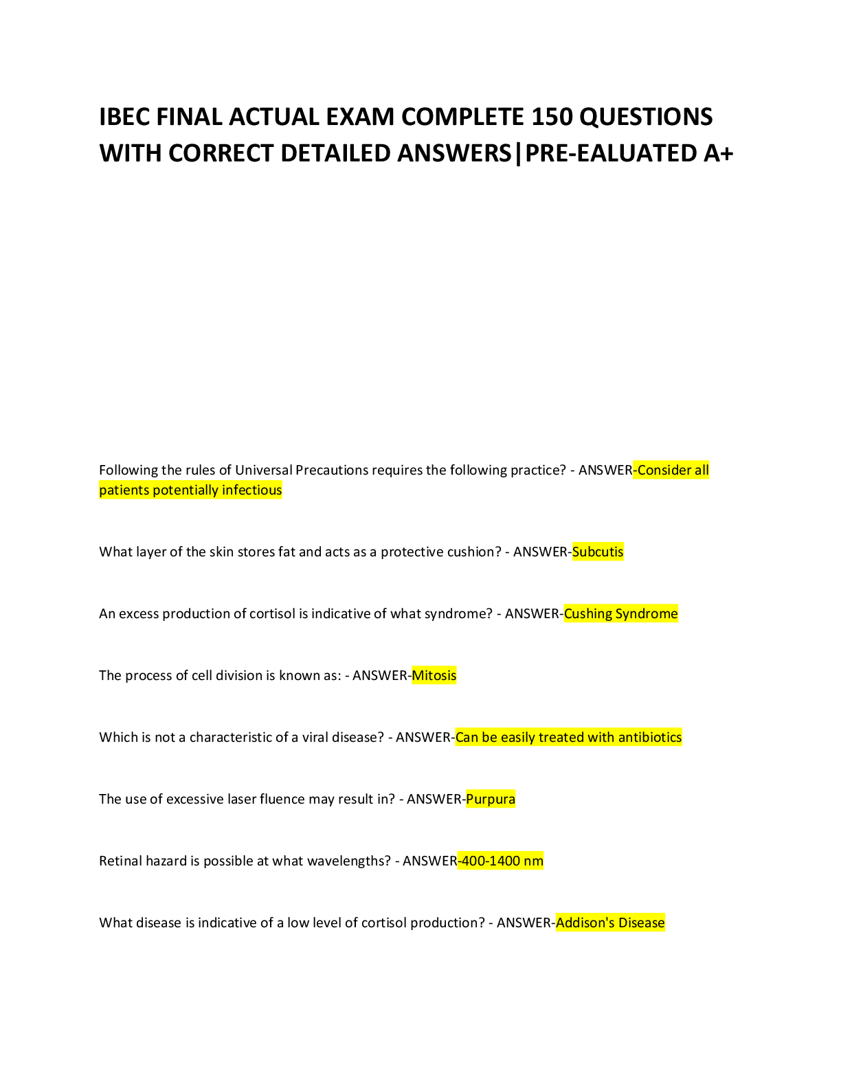 Preview image for IBEC FINAL ACTUAL EXAM COMPLETE 150 QUESTIONS  WITH CORRECT DETAILED ANSWERS|PRE-EALUATED A+