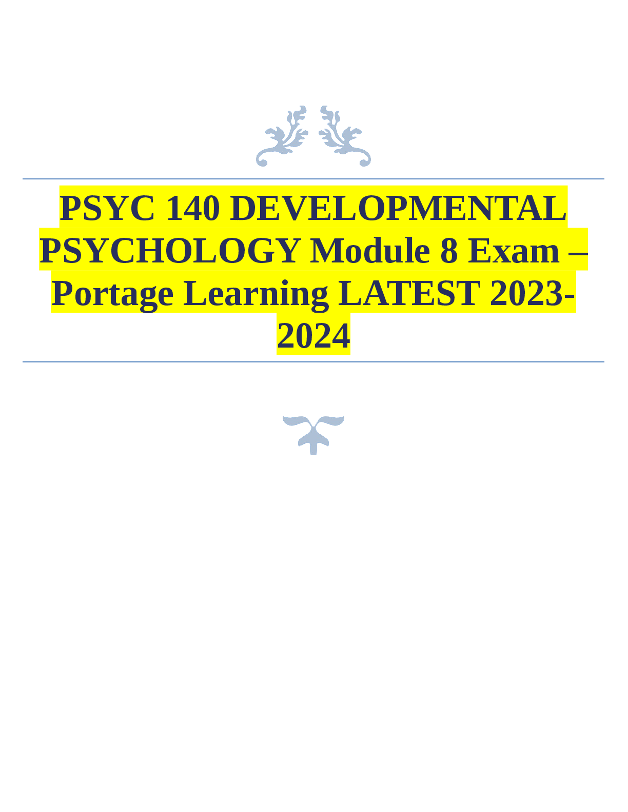 Preview image for PSYC 140 DEVELOPMENTAL  PSYCHOLOGY Module 8 Exam  Portage Learning LATEST 2023 2024