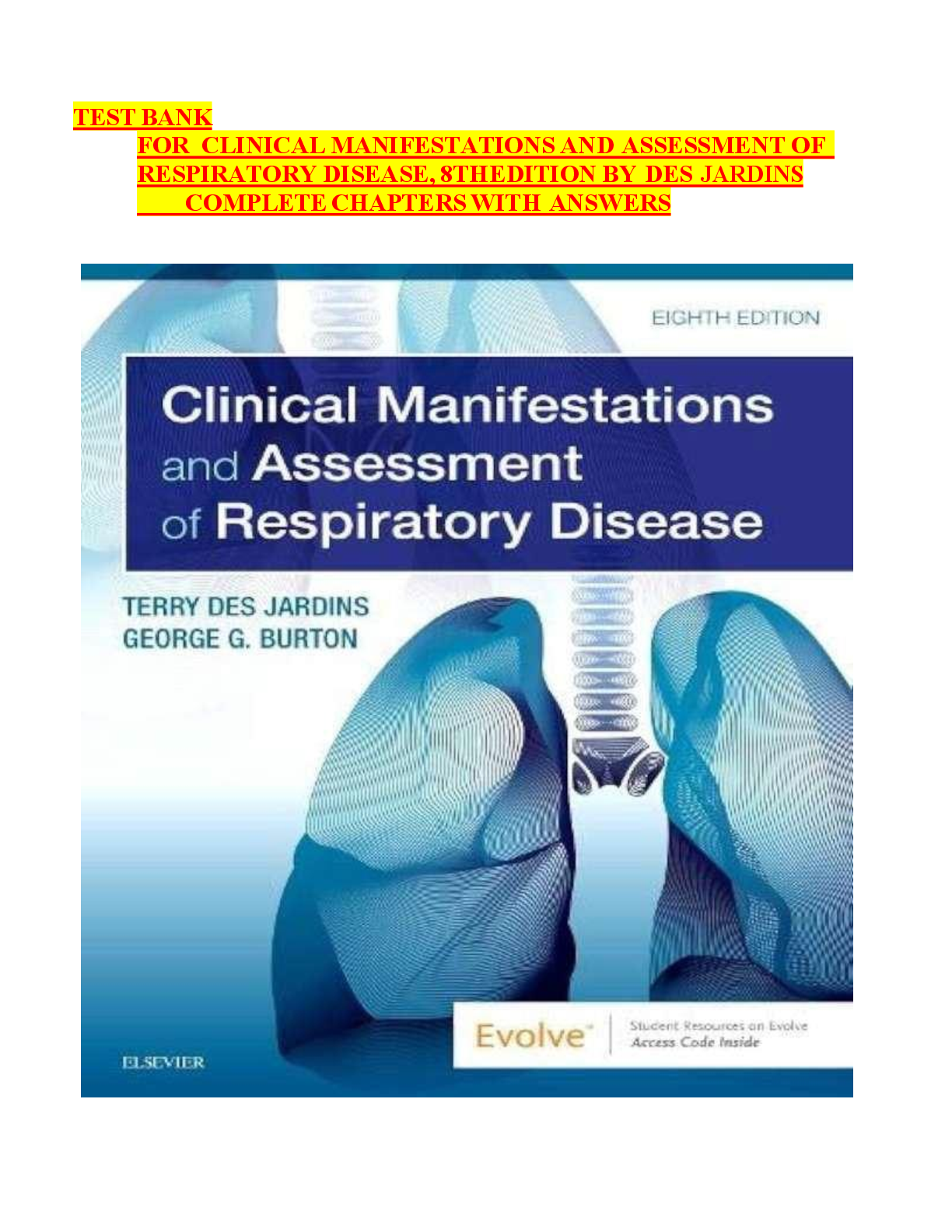 Preview image for TEST BANK FOR CLINICAL MANIFESTATIONS AND ASSESSMENT OF RESPIRATORY DISEASE, 8THEDITION BY DES JARDINS COMPLETE CHAPTERS WITH ANSWERS