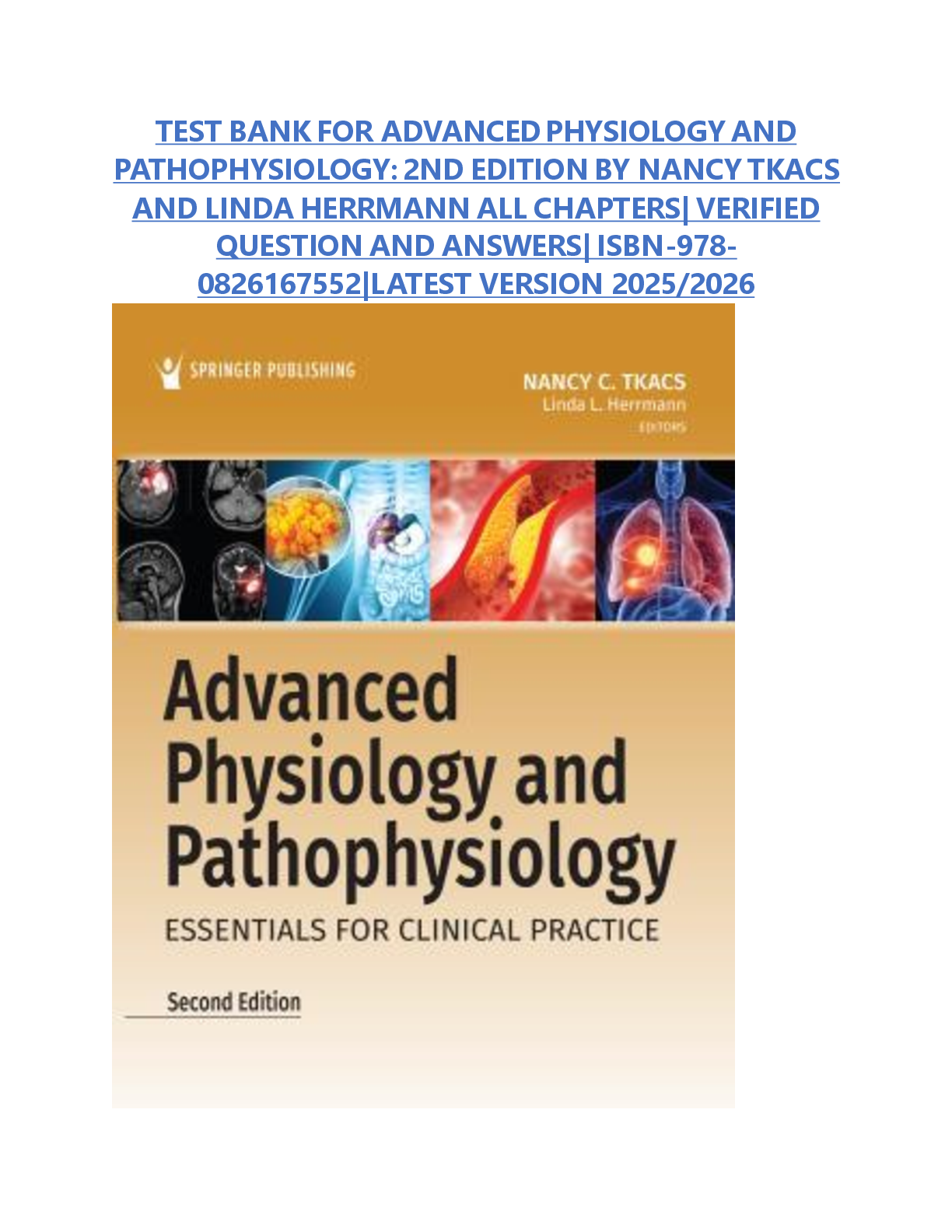 Preview image for TEST BANK FOR ADVANCED PHYSIOLOGY AND PATHOPHYSIOLOGY: 2ND EDITION BY NANCY TKACS AND LINDA HERRMANN ALL CHAPTERS| VERIFIED QUESTION AND ANSWERS| ISBN-978- 0826167552|LATEST VERSION 2025/2026