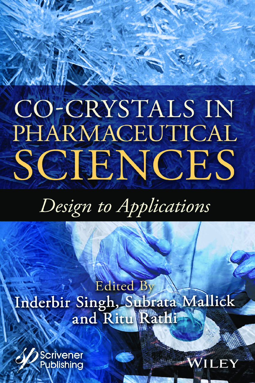 Preview image for [eBook] [PDF]  Co-Crystals in Pharmaceutical Sciences Design to Applications 1st Edition By Singh I., Mallick S., Rathi R.
