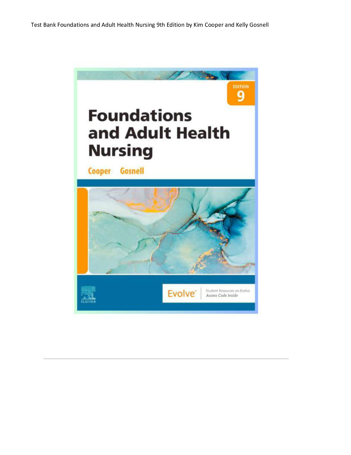 Preview image for Complete Test Bank Foundations and Adult Health Nursing 9th Edition by Kim Cooper and Kelly Gosnell All Chapters! RATED A+ 100% CORRECT ANSWERS
