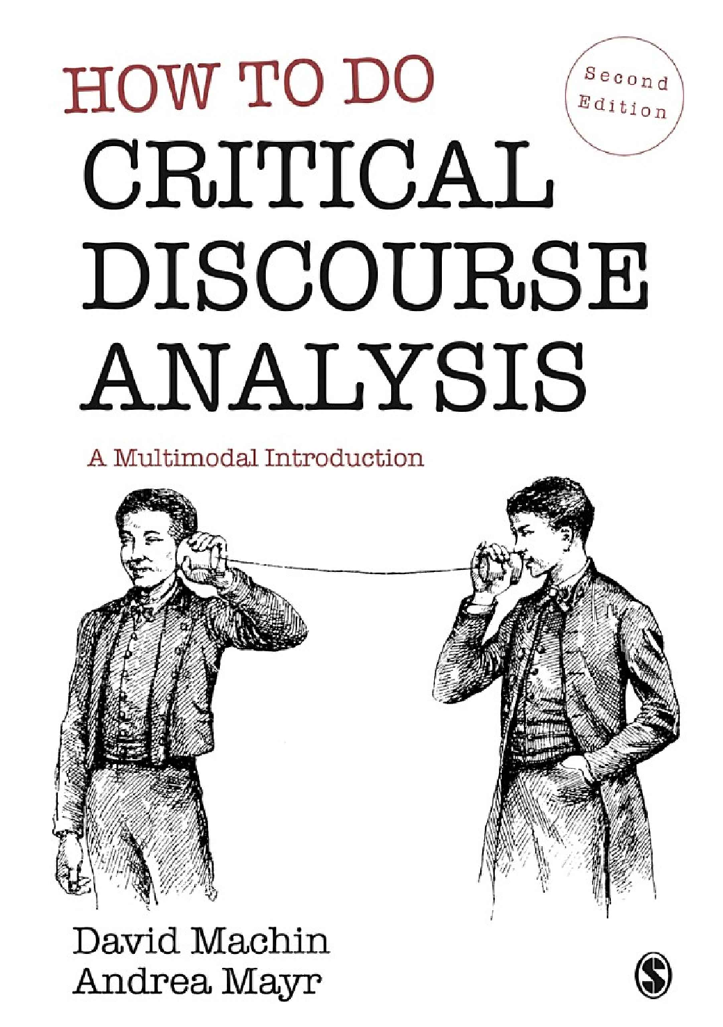 Preview image for [eBook] [PDF]  How to Do Critical Discourse Analysis A Multimodal Introduction 2nd Edition By David Machin, Andrea Mayr