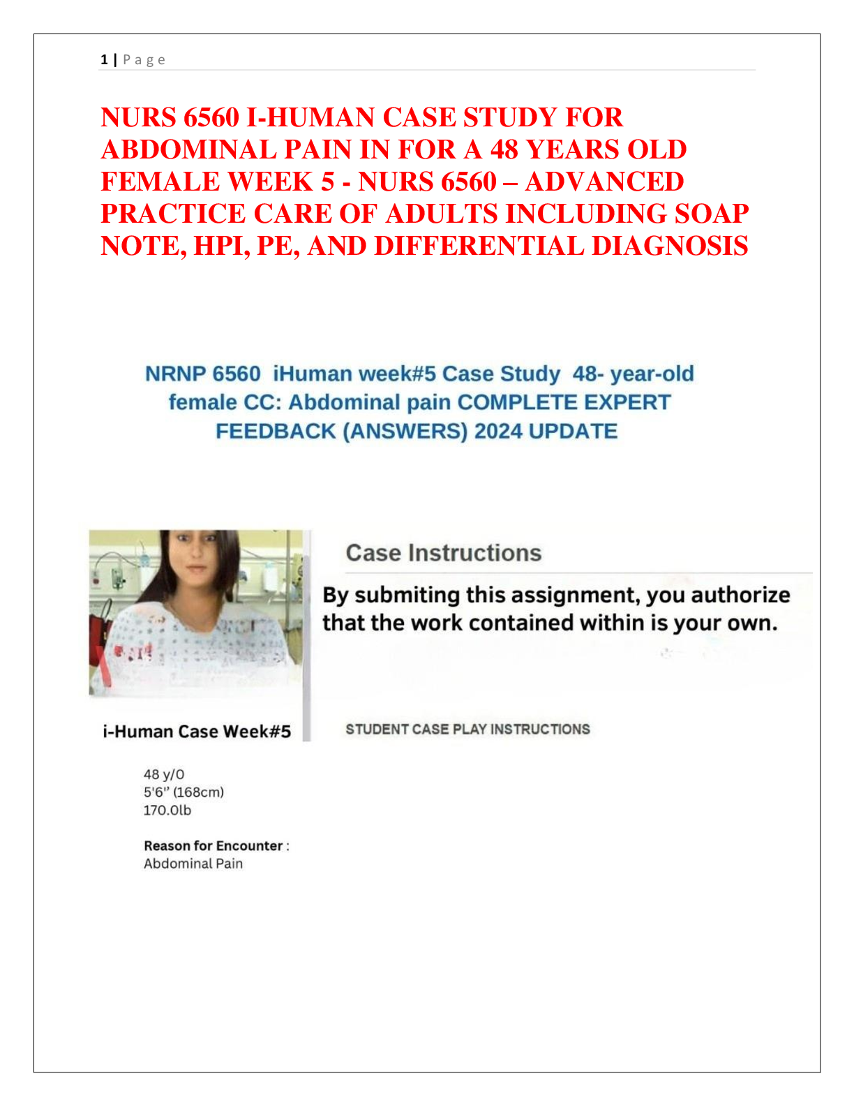 Preview image for NURS 6560 I-HUMAN CASE STUDY FOR  ABDOMINAL PAIN IN FOR A 48 YEARS OLD  FEMALE WEEK 5 - NURS 6560 – ADVANCED  PRACTICE CARE OF ADULTS INCLUDING SOAP  NOTE, HPI, PE, AND DIFFERENTIAL DIAGNOSIS