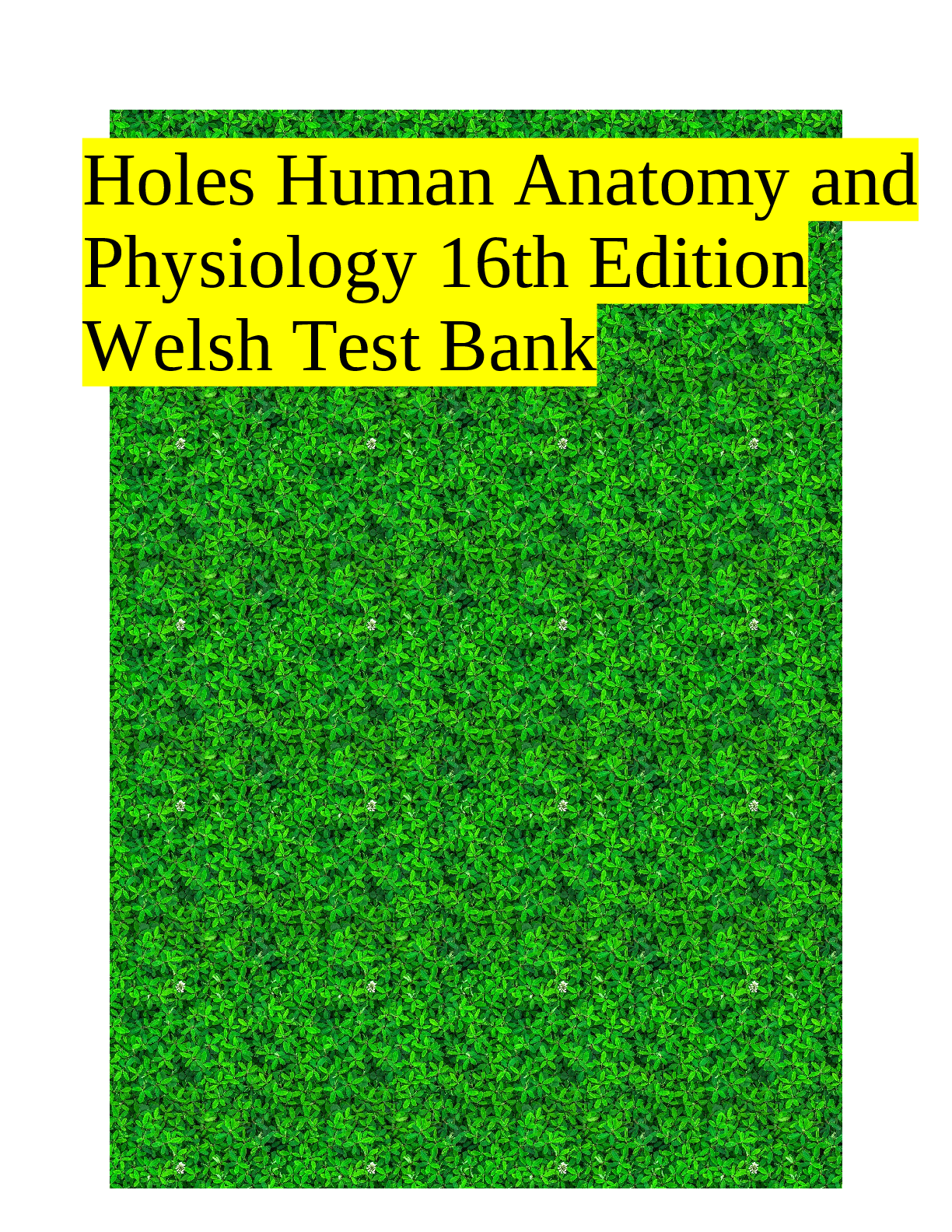 Preview image for Test Bank for Holes Human Anatomy and Physiology 16th Edition Welsh