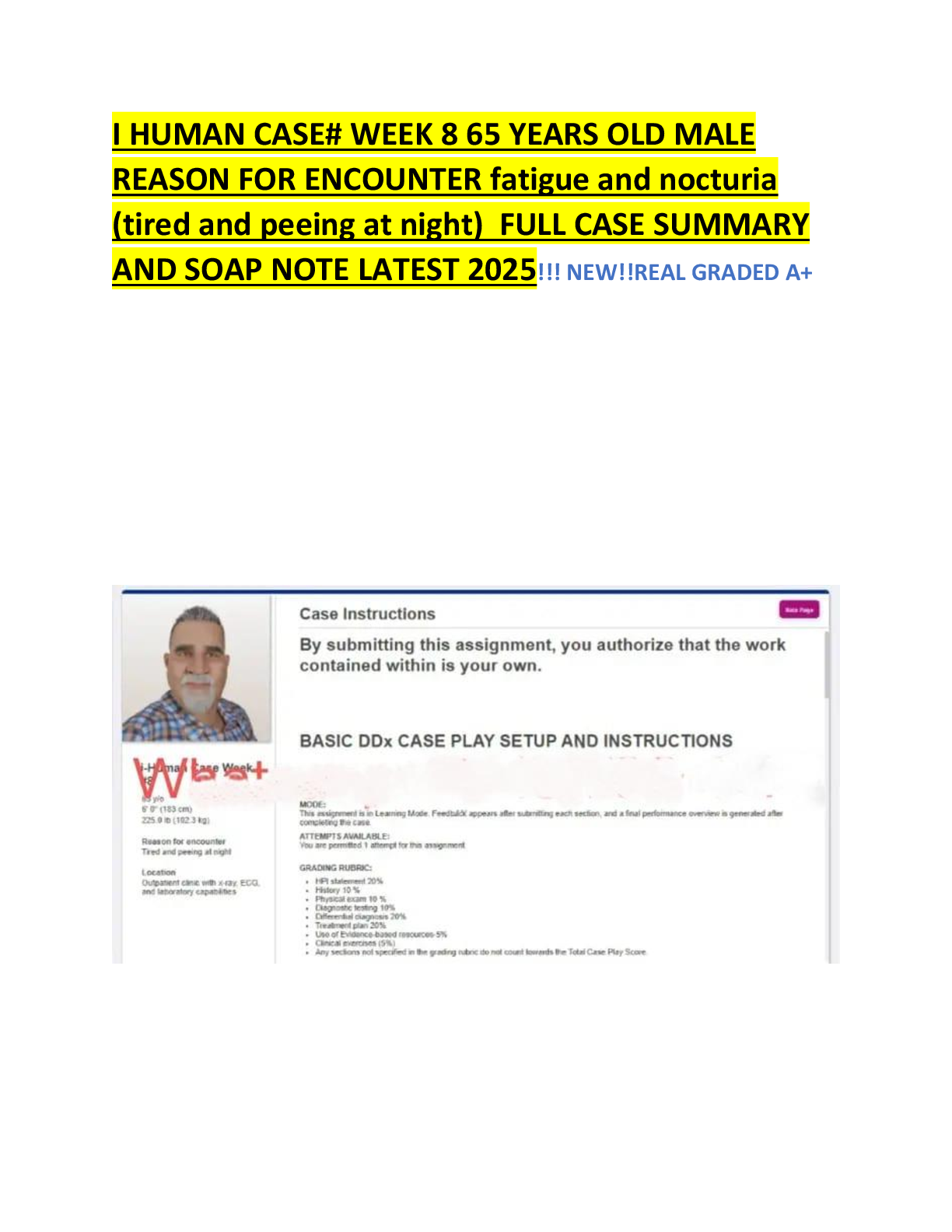 Preview image for i-Human Case Study Week 8 | 65-Year-Old Male with Fatigue and Nocturia | Benign Prostatic Hyperplasia (BPH) | Full Case Summary & SOAP Note 2025 (A+ Graded Version)