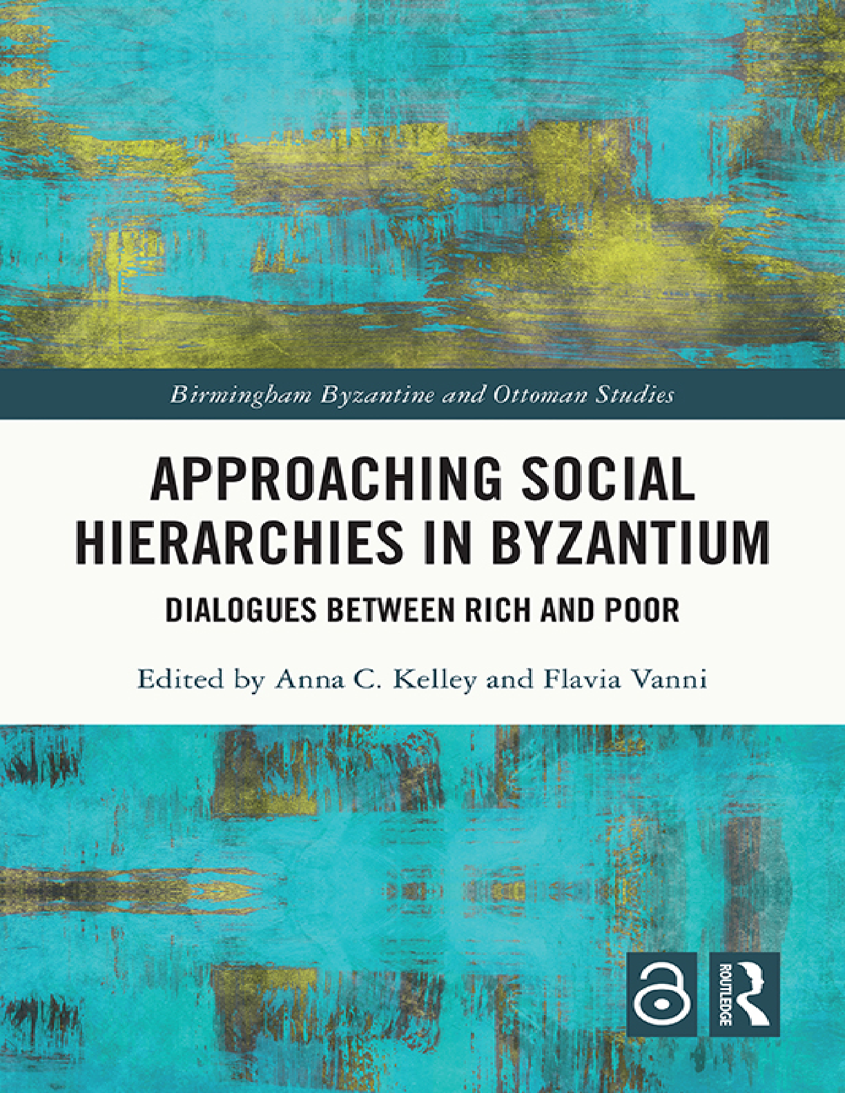 Preview image for PDF(eBook) Approaching Social Hierarchies in Byzantium,Anna C. Kelley,Flavia Vanni,1e