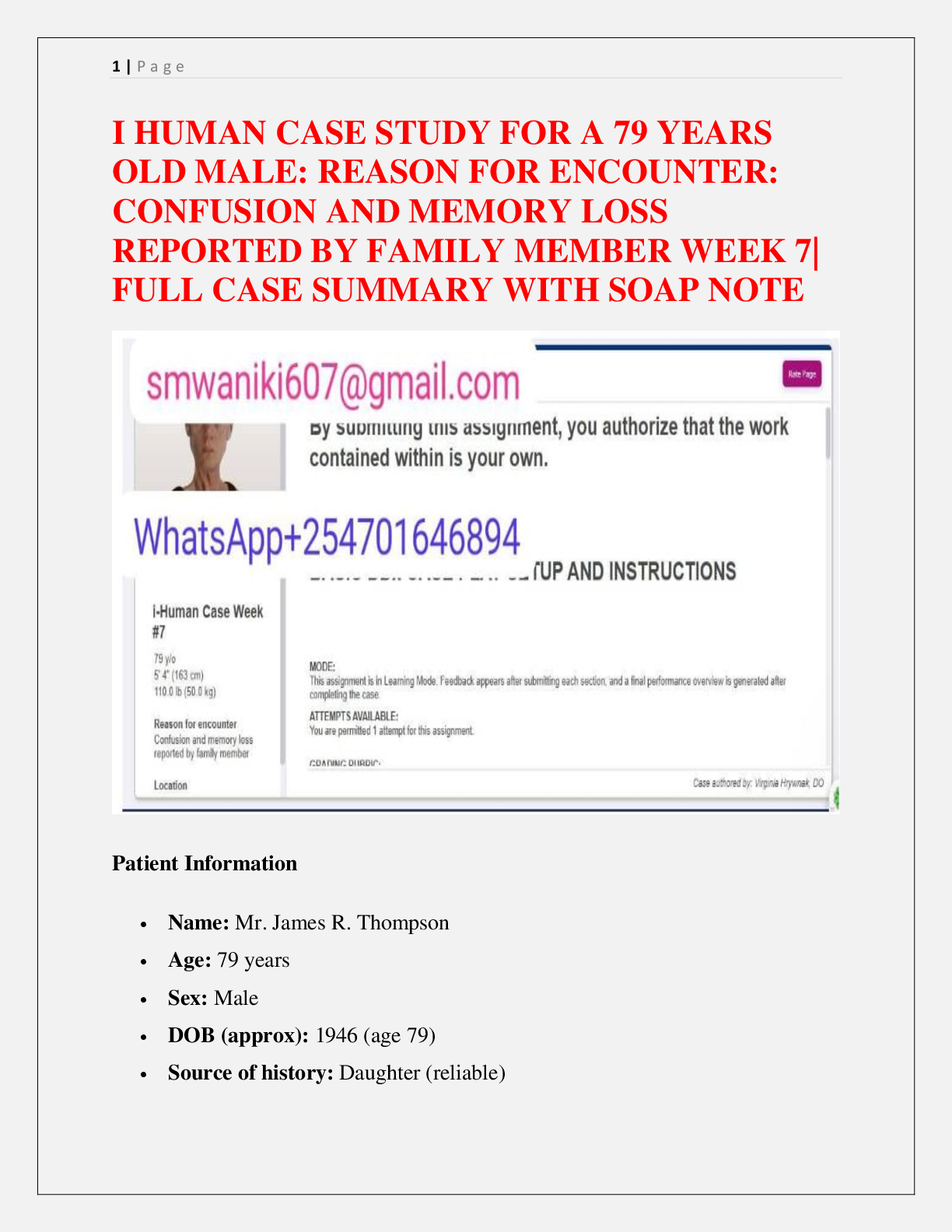 Preview image for I HUMAN CASE STUDY FOR A 79 YEARS  OLD MALE: REASON FOR ENCOUNTER:  CONFUSION AND MEMORY LOSS  REPORTED BY FAMILY MEMBER WEEK 7|  FULL CASE SUMMARY WITH SOAP NOTE