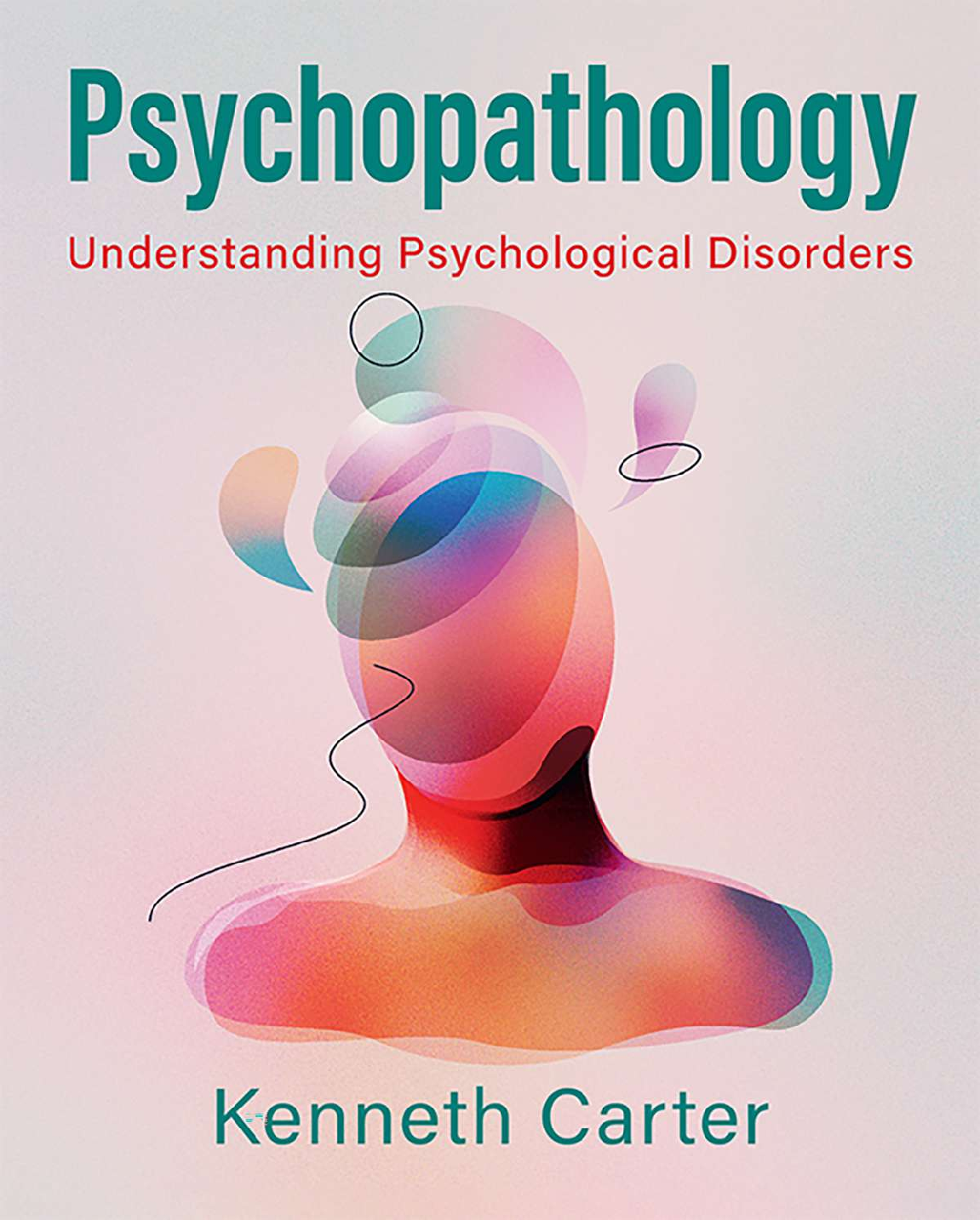 Preview of eBook PDF Psychopathology Understanding Psychological Disorders 1st Edition By Kenneth Carter