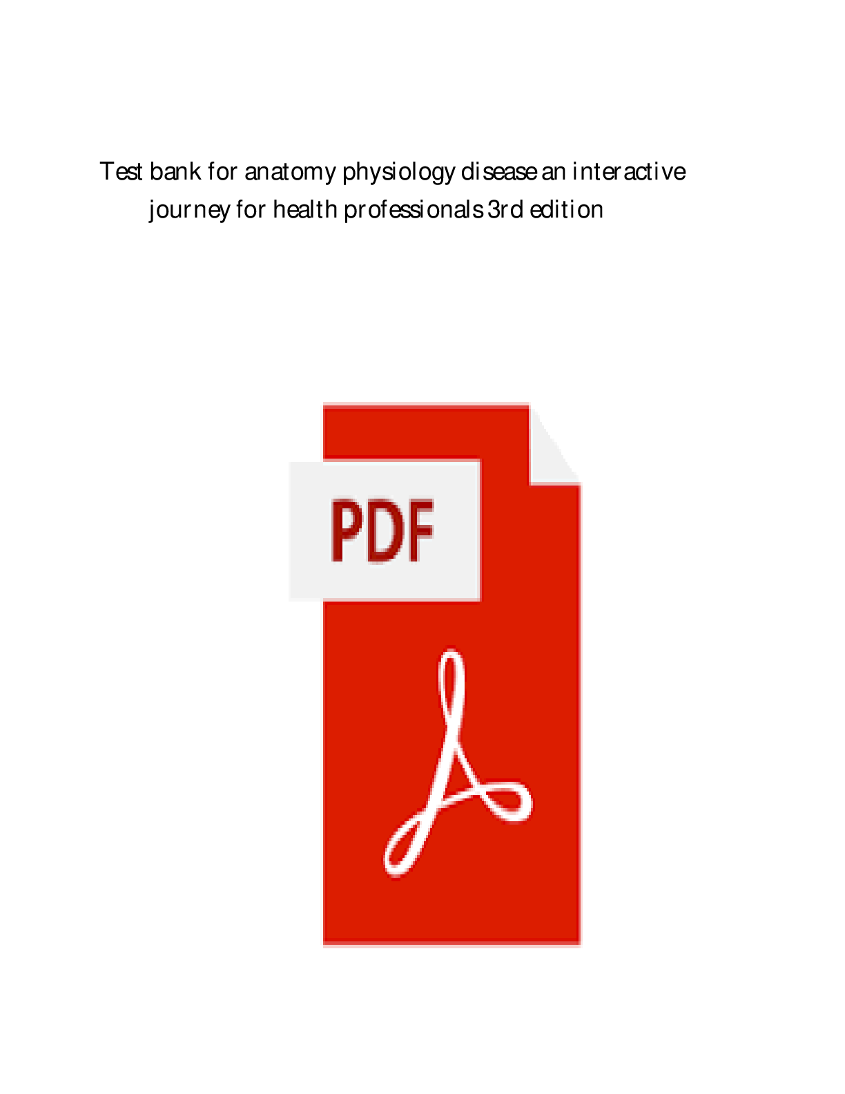 Preview image for Test Bank for Anatomy, Physiology, & Disease An Interactive Journey for Health Professionals 3rd Edition by Colbert, All Chapters.pdf