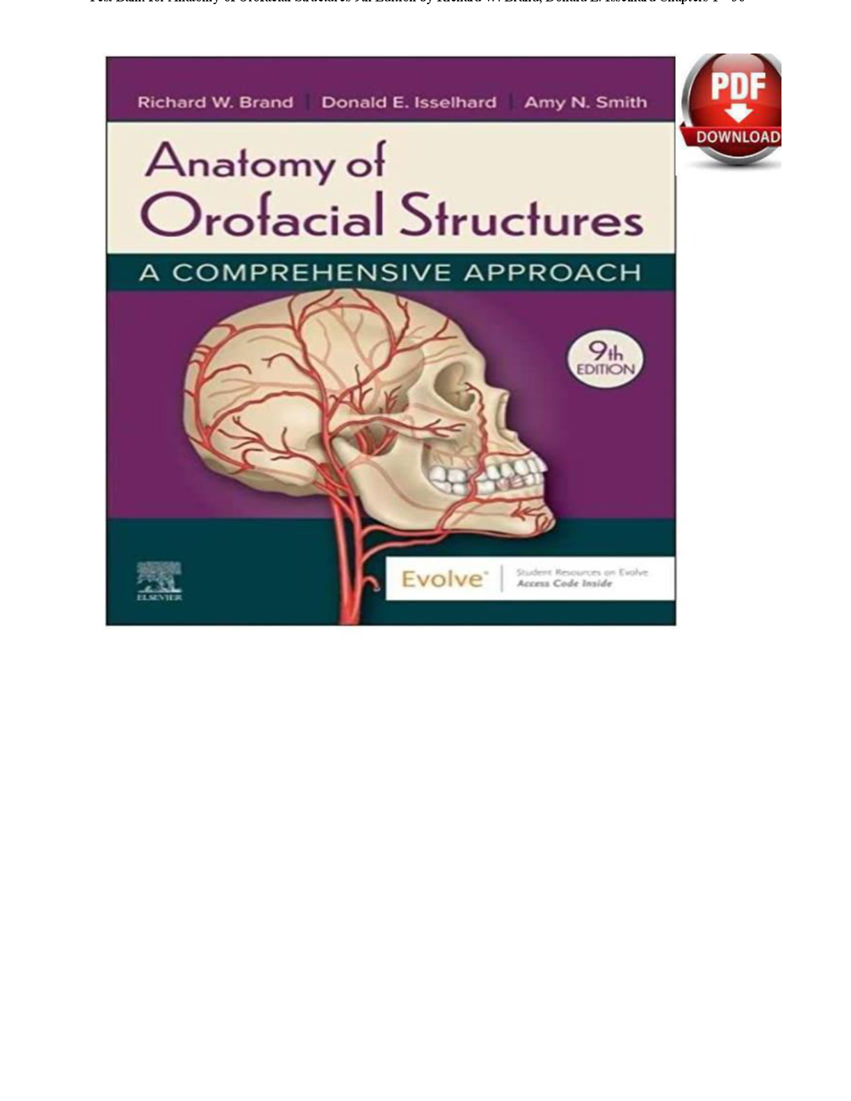Preview image for Complete Test Bank for Anatomy of Orofacial Structures 9th Edition by Richard W. Brand, Donald E. Isselhard All Chapters 1 - 36! ALREADY RATED A+ 100% CORRECT ANSWERS
