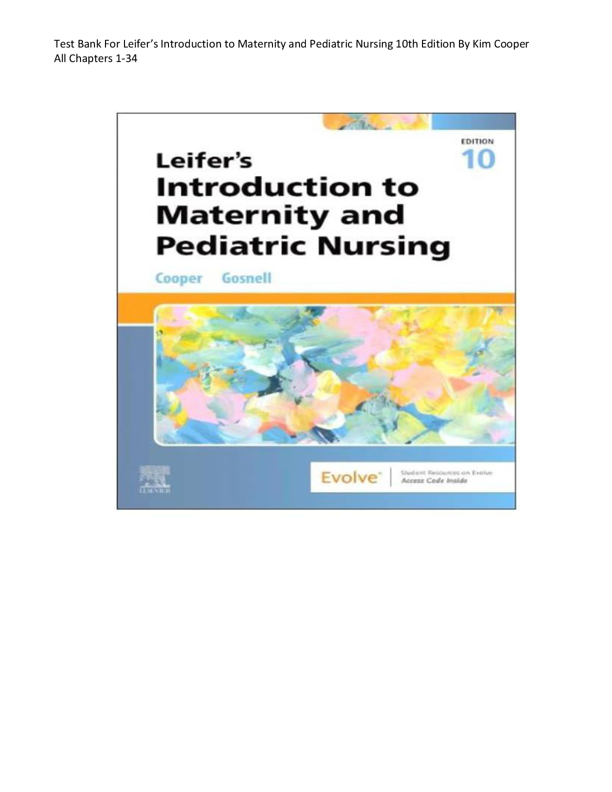 Preview image for Test Bank For Leifer’s Introduction to Maternity and Pediatric Nursing 10th Edition By Kim Cooper Complete All Chapters 1-34 Latest 2025! ALREADY RATED A+ 100% CORRECT ANSWERS