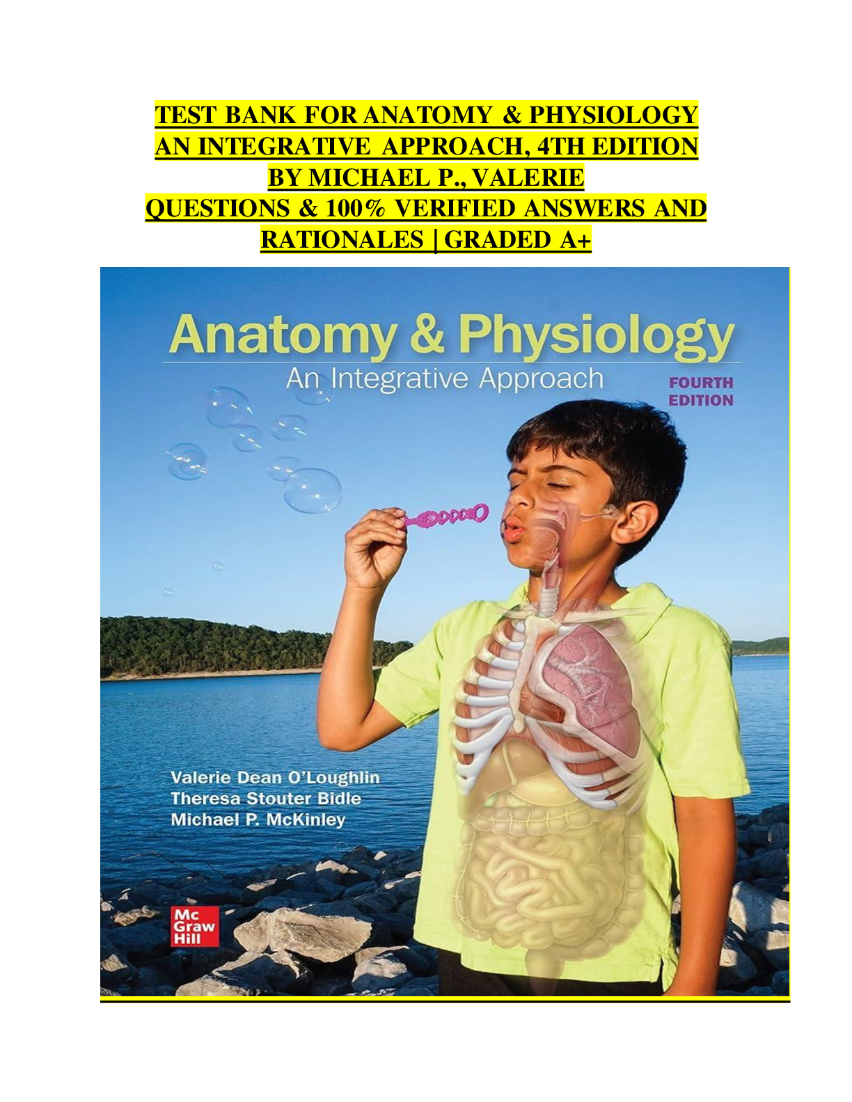 TEST BANK FOR ANATOMY & PHYSIOLOGY AN INTEGRATIVE APPROACH, 4TH EDITION BY MICHAEL P., VALERIE QUESTIONS & 100% VERIFIED ANSWERS AND RATIONALES | GRADED A+