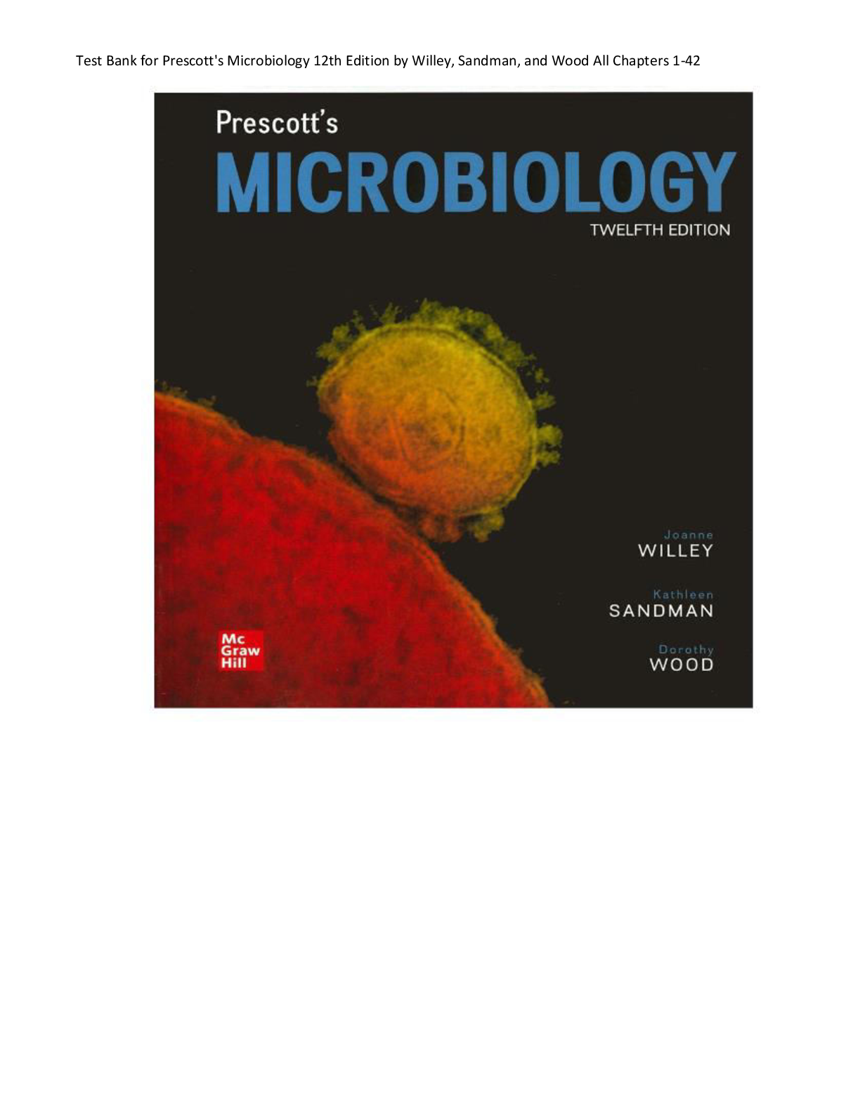 Preview image for Test Bank for Prescott's Microbiology 12th Edition by Willey, Sandman, and Wood Complete All Chapters 1-42! ALREADY RATED A+ 100% CORRECT ANSWERS