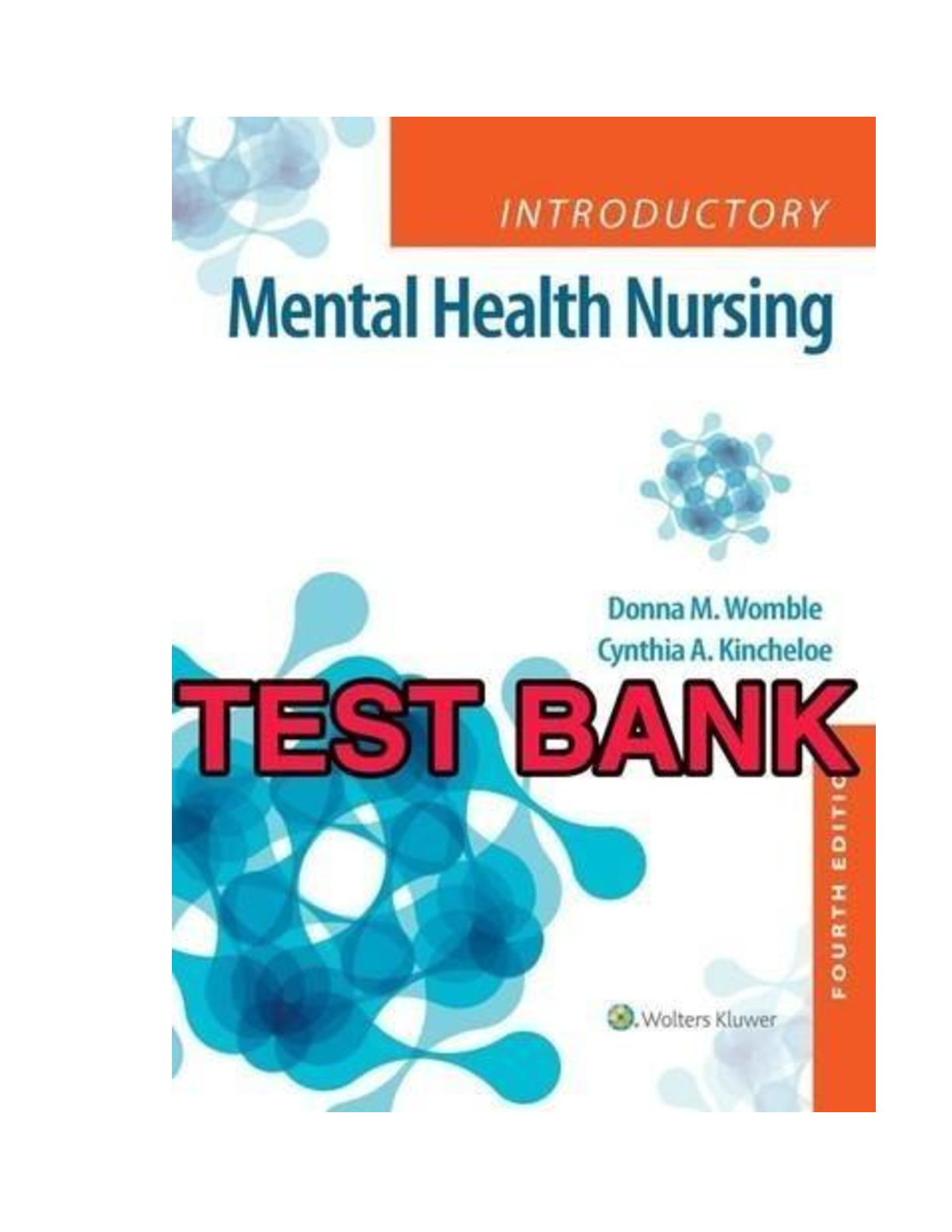 Preview image for Introductory Mental Health Nursing 4th Edition Womble Kincheloe Test Bank | Complete Guide & Practice Questions