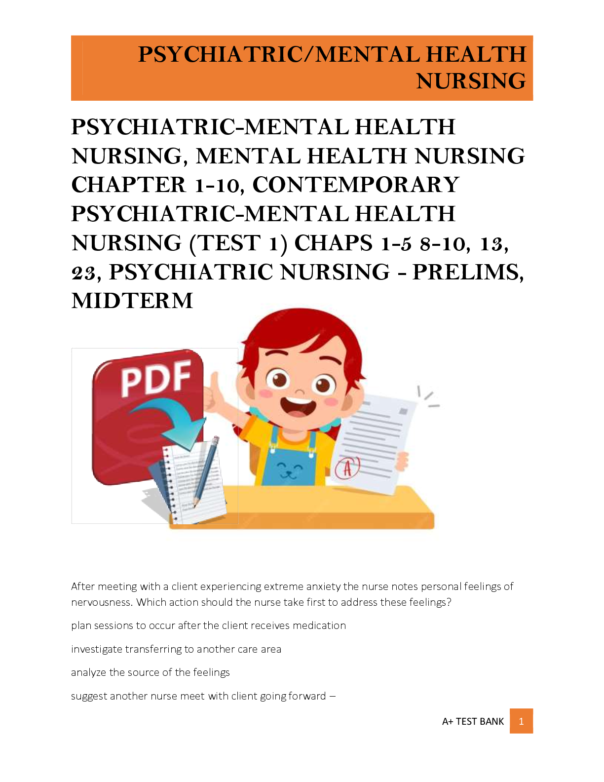 Preview of PSYCHIATRIC-MENTAL HEALTH  NURSING, MENTAL HEALTH NURSING  CHAPTER 1-10, CONTEMPORARY  PSYCHIATRIC-MENTAL HEALTH  NURSING (TEST 1) CHAPS 1-5 8-10, 13,  23, PSYCHIATRIC NURSING - PRELIMS,  MIDTERM