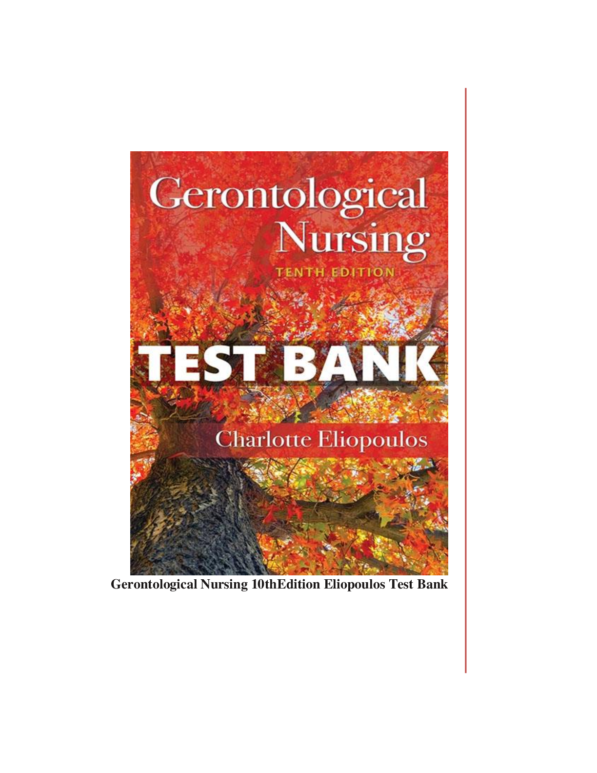 Preview image for Gerontological Nursing 10th Edition Eliopoulos Test Bank | Complete Guide & Verified Solutions | Graded A+ | Guaranteed PASS!!