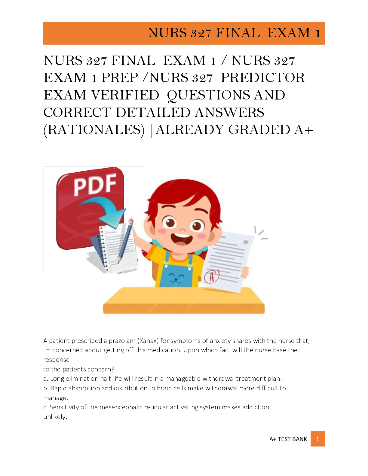 NURS 327 FINAL  EXAM 1 / NURS 327  EXAM 1 PREP /NURS 327  PREDICTOR  EXAM VERIFIED  QUESTIONS AND  CORRECT DETAILED ANSWERS  (RATIONALES) |ALREADY GRADED A+