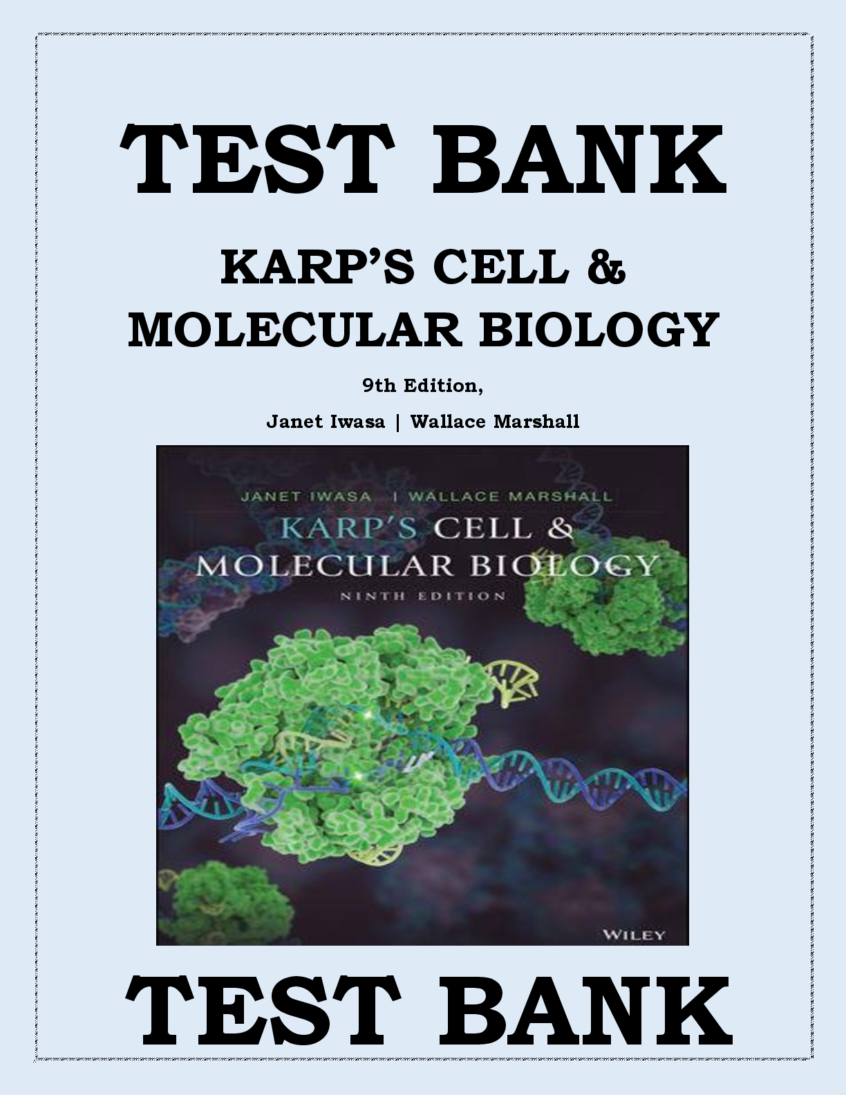 Preview image for The Latest Edition TestBank _ Karp’s Cell and Molecular Biology 9th Edition Karp.pdf 1. Document information
