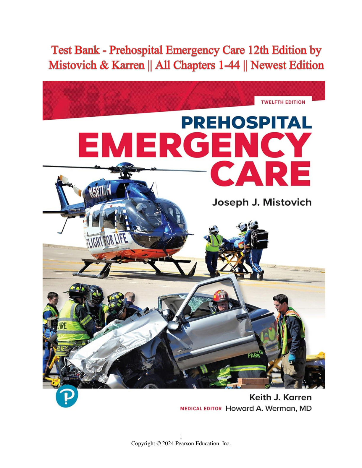 Preview image for Prehospital Emergency Care 12th Edition Test Bank | All Chapters 1-44 | Mistovich & Karren | Pearson 2024
