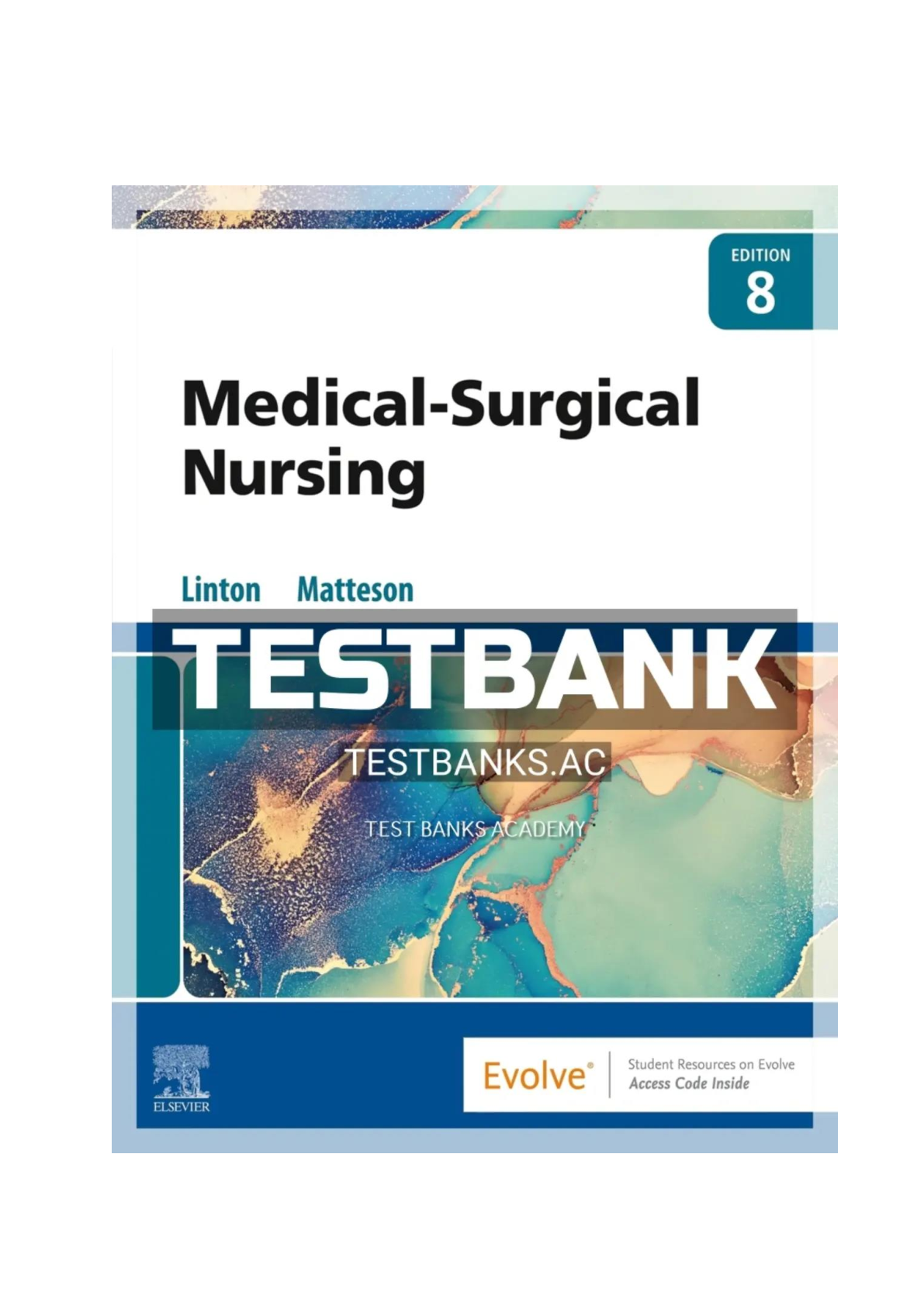 Preview image for Medical-Surgical Nursing 8th Edition by Linton & Matteson | Test Bank | Graded A+ | Guaranteed PASS!!