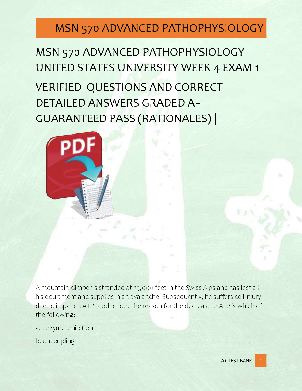 Recommended document preview for MSN 570 ADVANCED PATHOPHYSIOLOGY  UNITED STATES UNIVERSITY WEEK 4 EXAM 1  VERIFIED  QUESTIONS AND CORRECT  DETAILED ANSWERS GRADED A+  GUARANTEED PASS (RATIONALES) |