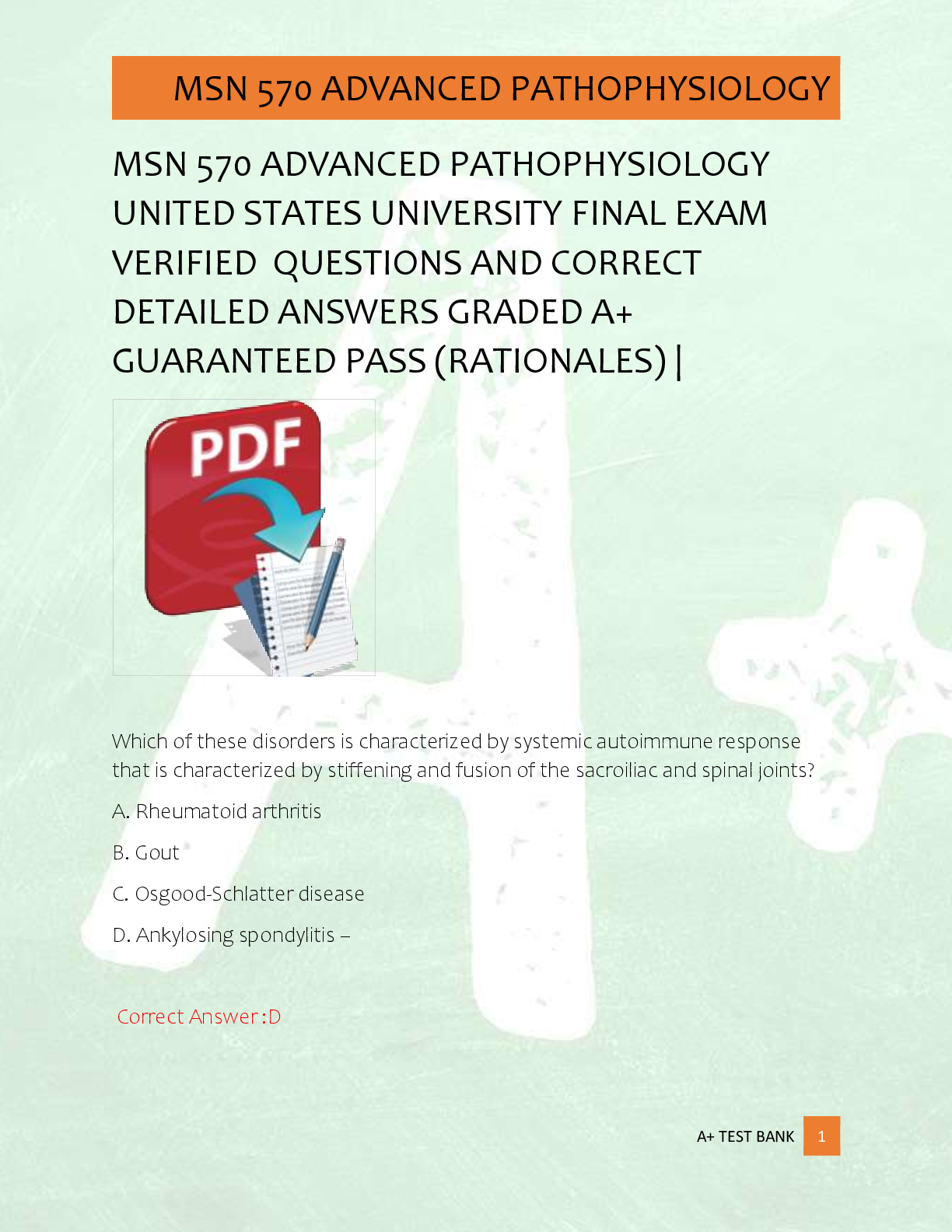 Recommended document preview for MSN 570 ADVANCED PATHOPHYSIOLOGY  UNITED STATES UNIVERSITY FINAL EXAM  VERIFIED  QUESTIONS AND CORRECT  DETAILED ANSWERS GRADED A+  GUARANTEED PASS (RATIONALES) |