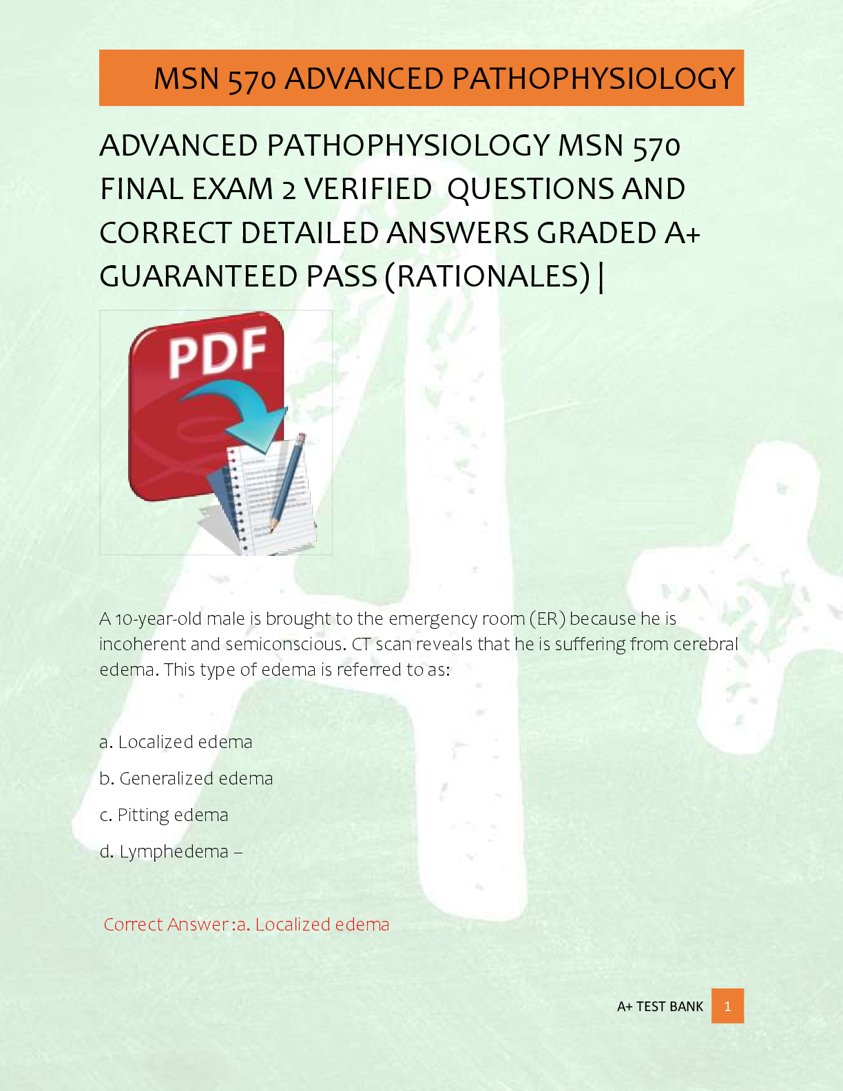 Recommended document preview for ADVANCED PATHOPHYSIOLOGY MSN 570   FINAL EXAM 2 VERIFIED  QUESTIONS AND  CORRECT DETAILED ANSWERS GRADED A+  GUARANTEED PASS (RATIONALES) |