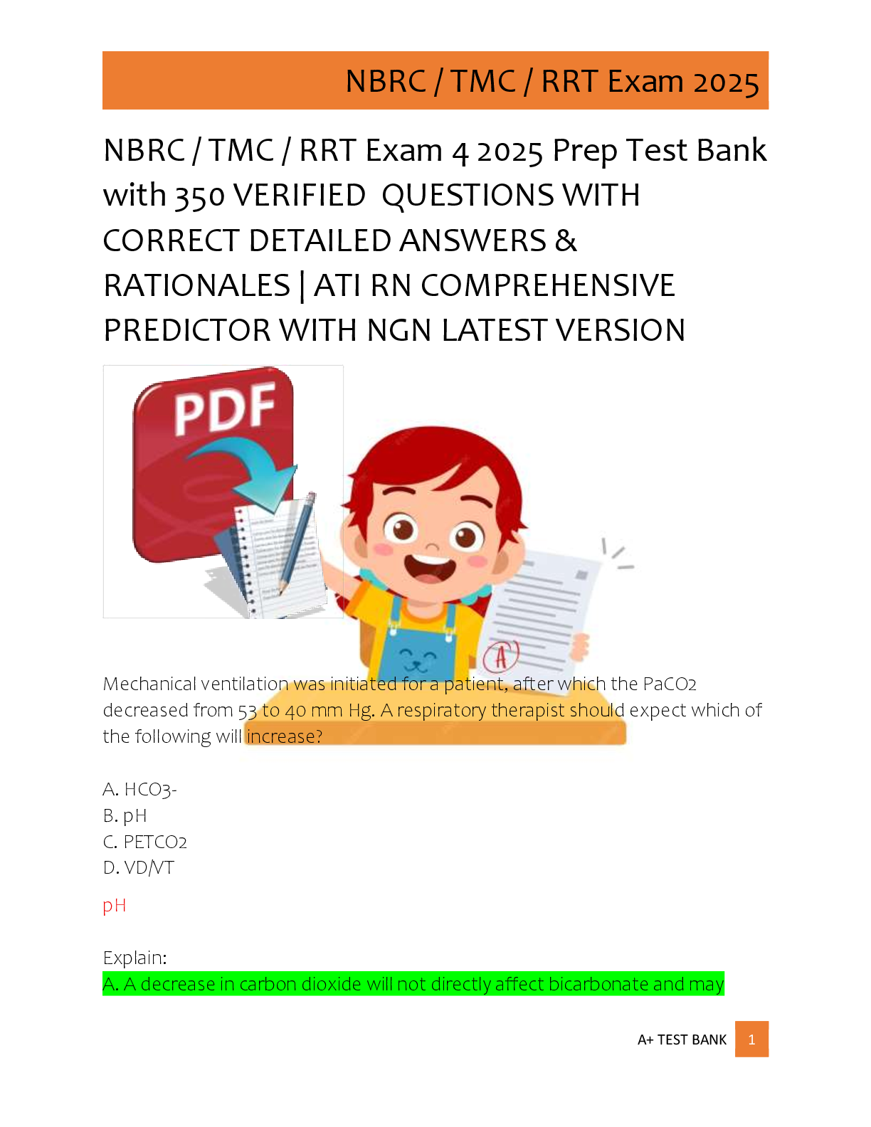 Recommended document preview for NBRC / TMC / RRT Exam 4 2025 Prep Test Bank  with 350 VERIFIED  QUESTIONS WITH  CORRECT DETAILED ANSWERS &  RATIONALES | ATI RN COMPREHENSIVE  PREDICTOR WITH NGN LATEST VERSION