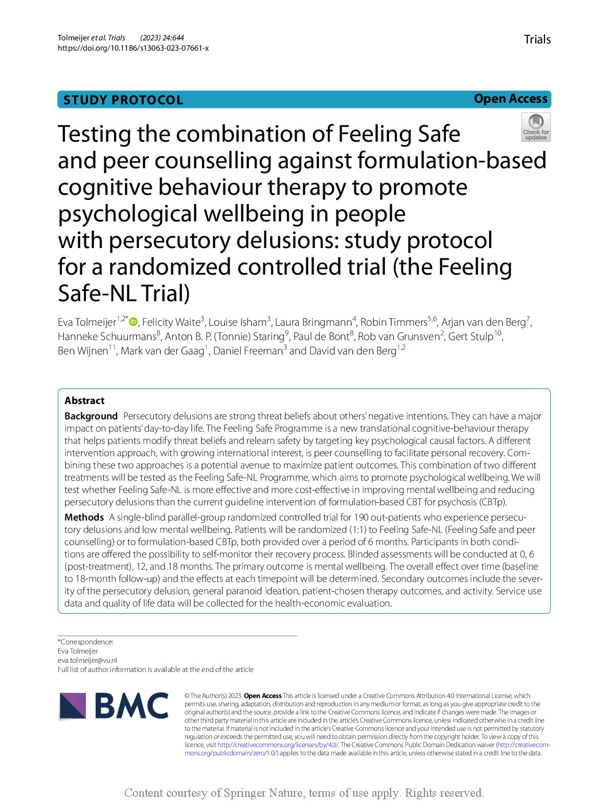 Preview image for Testing the combination of Feeling Safe  and peer counselling against formulation-based  cognitive behaviour therapy to promote  psychological wellbeing in people  with persecutory delusions: study protocol  for a randomized controlled trial (the Feeling  Safe-NL Trial)