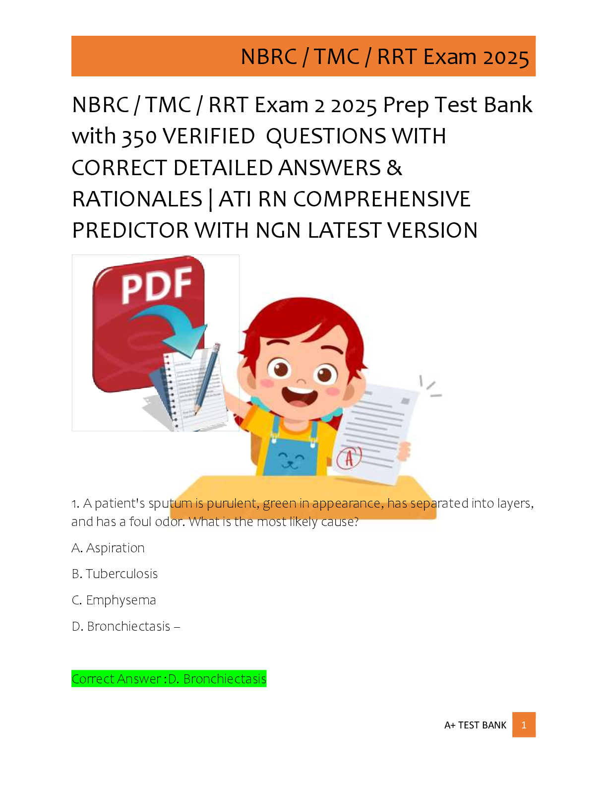 Recommended document preview for NBRC / TMC / RRT Exam 2 2025 Prep Test Bank  with 350 VERIFIED  QUESTIONS WITH  CORRECT DETAILED ANSWERS &  RATIONALES | ATI RN COMPREHENSIVE  PREDICTOR WITH NGN LATEST VERSION