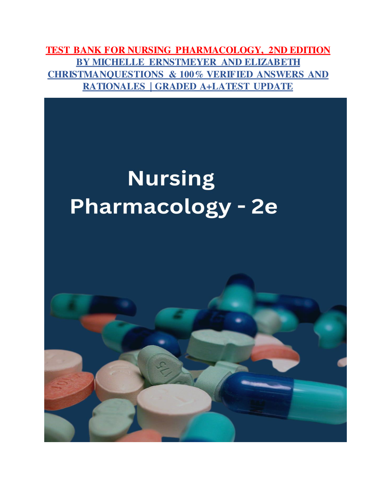 Preview image for TEST BANK FOR NURSING PHARMACOLOGY, 2ND EDITION BY  MICHELLE ERNSTMEYER AND ELIZABETH CHRISTMAN QUESTIONS & 100% VERIFIED ANSWERS AND RATIONALES | GRADED A+LATEST UPDATE