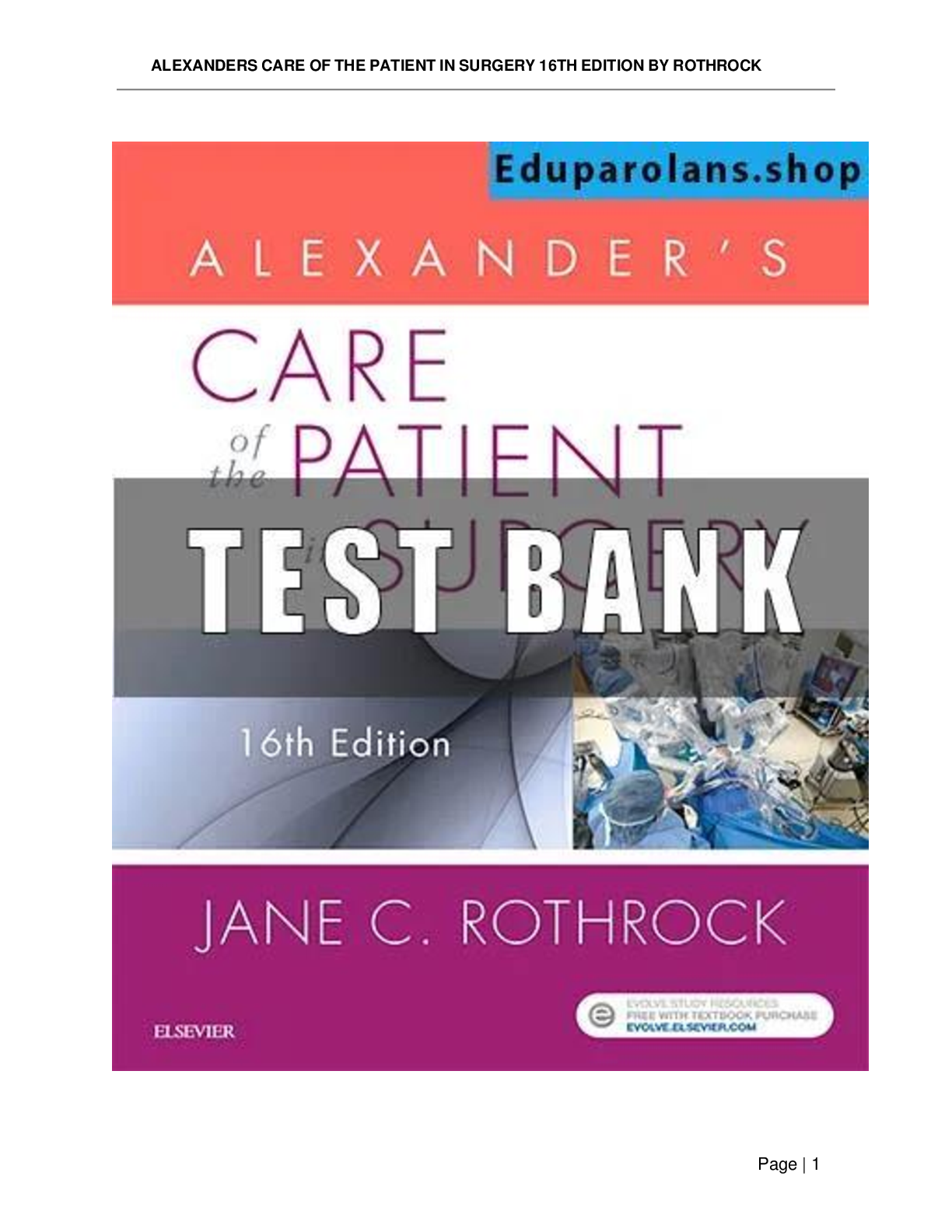 Preview image for Alexander's Care of the Patient in Surgery (16th Edition Rothrock) - Complete Test Bank & Study Guide | Latest Update | Guaranteed Pass!!