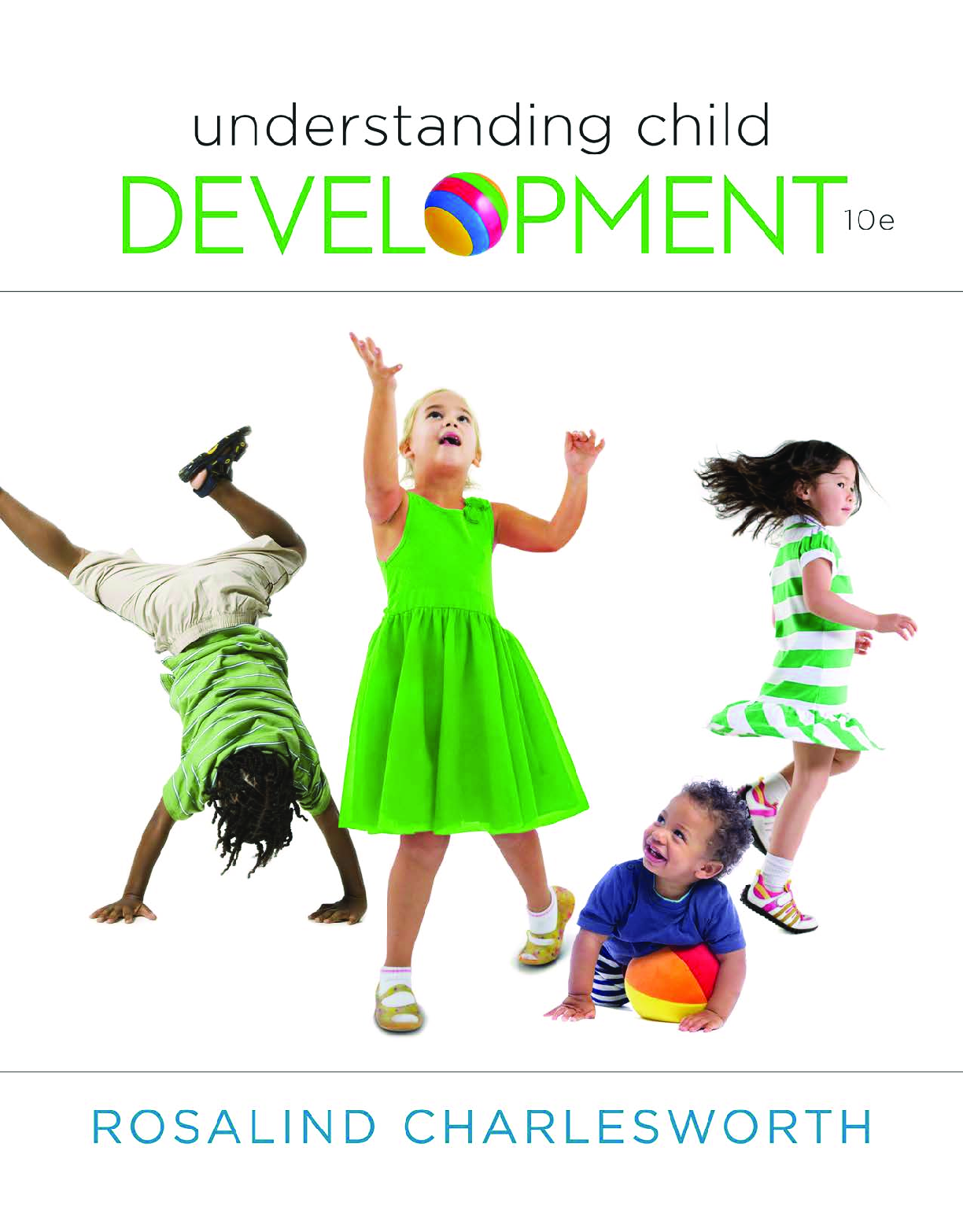 Preview of Understanding Child Development 10th Edition By Rosalind Charlesworth