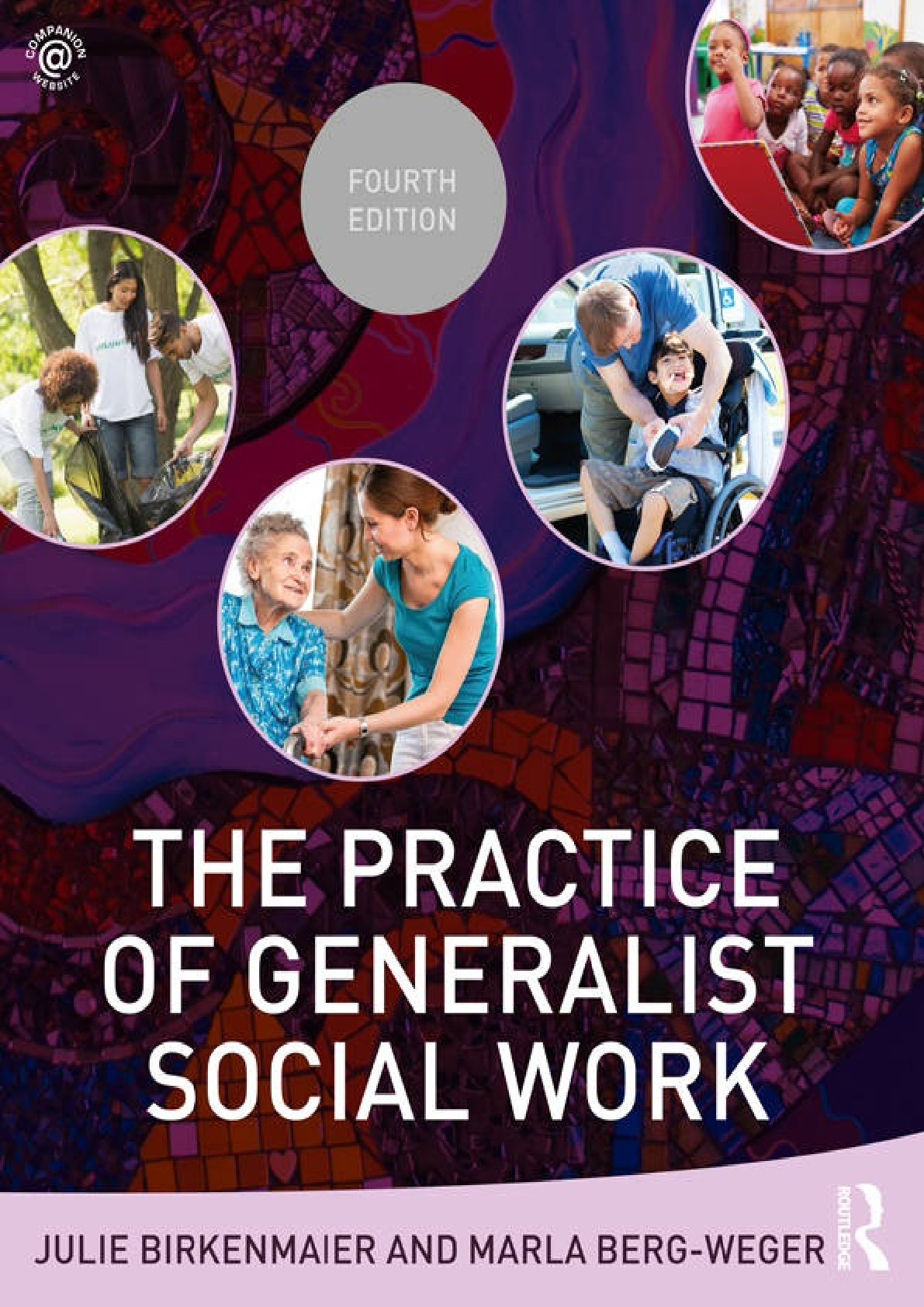 Preview of The Practice of Generalist Social Work 4th Edition By Marla Berg-Weger, Julie Birkenmaier