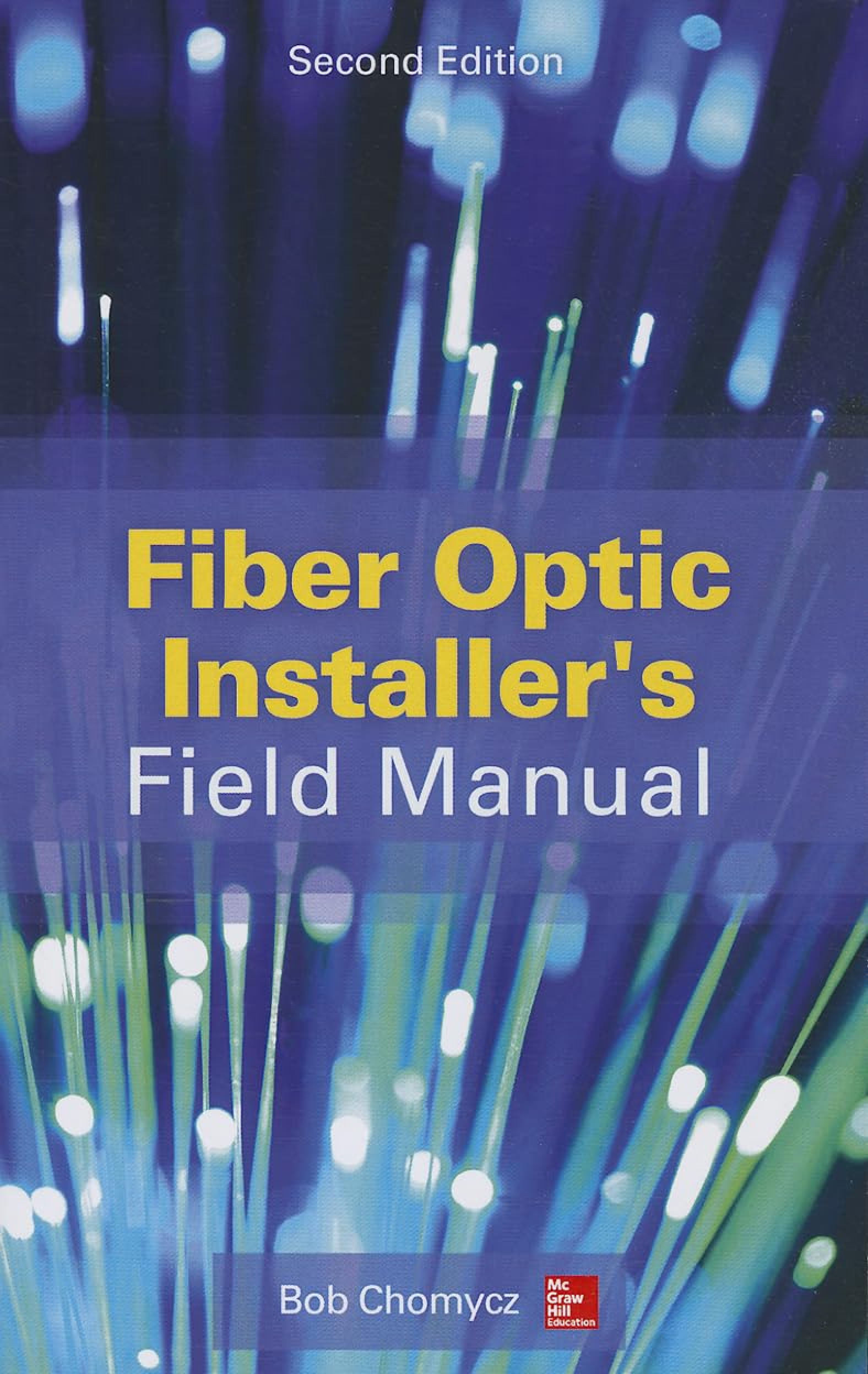 Preview of eBook (EPUB) [PDF] Fiber Optic Installers Fiield Manual 2nd Edition By Bob Chomycz