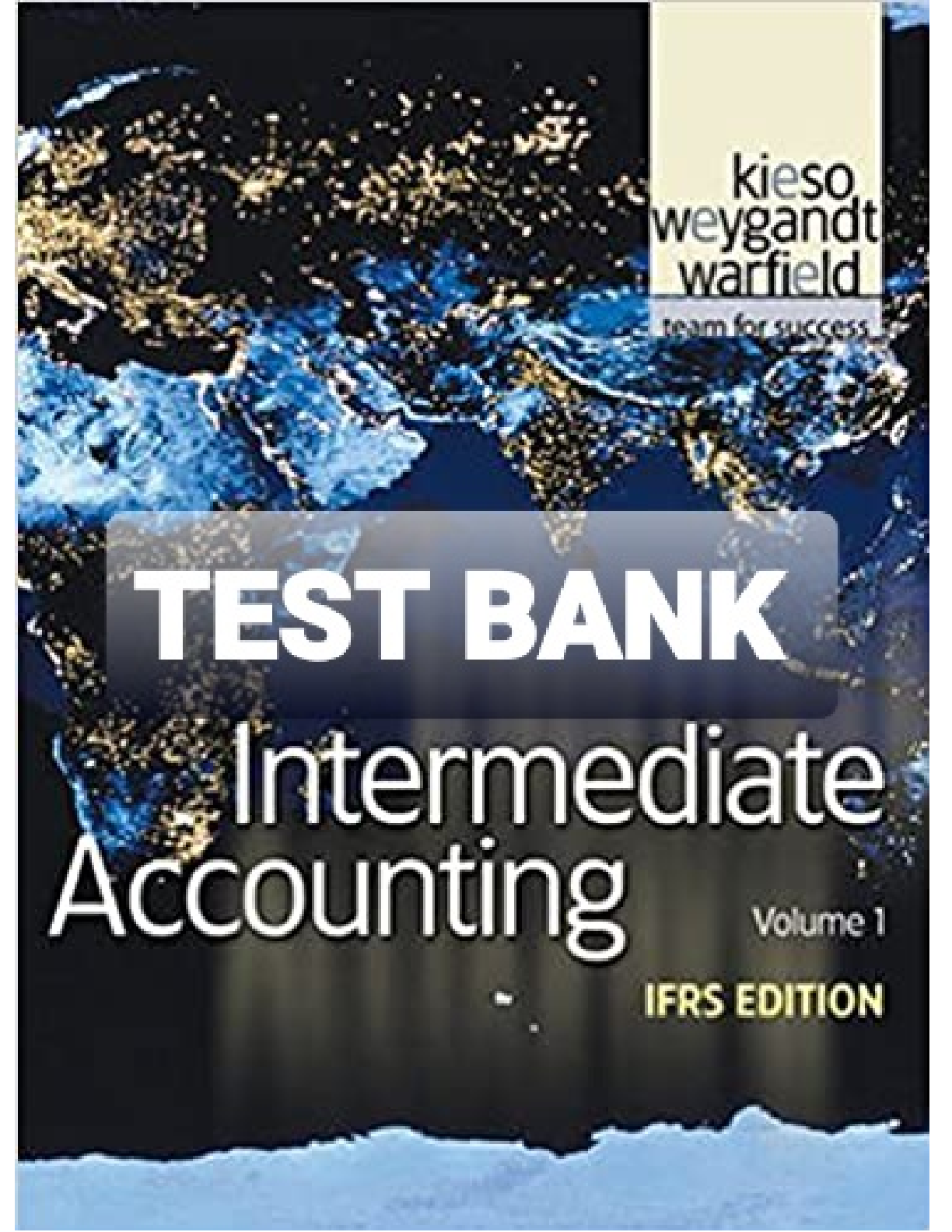 Preview image for test bank for intermediate accounting ifrs edition volume 1 by kieso weygandt and warfield