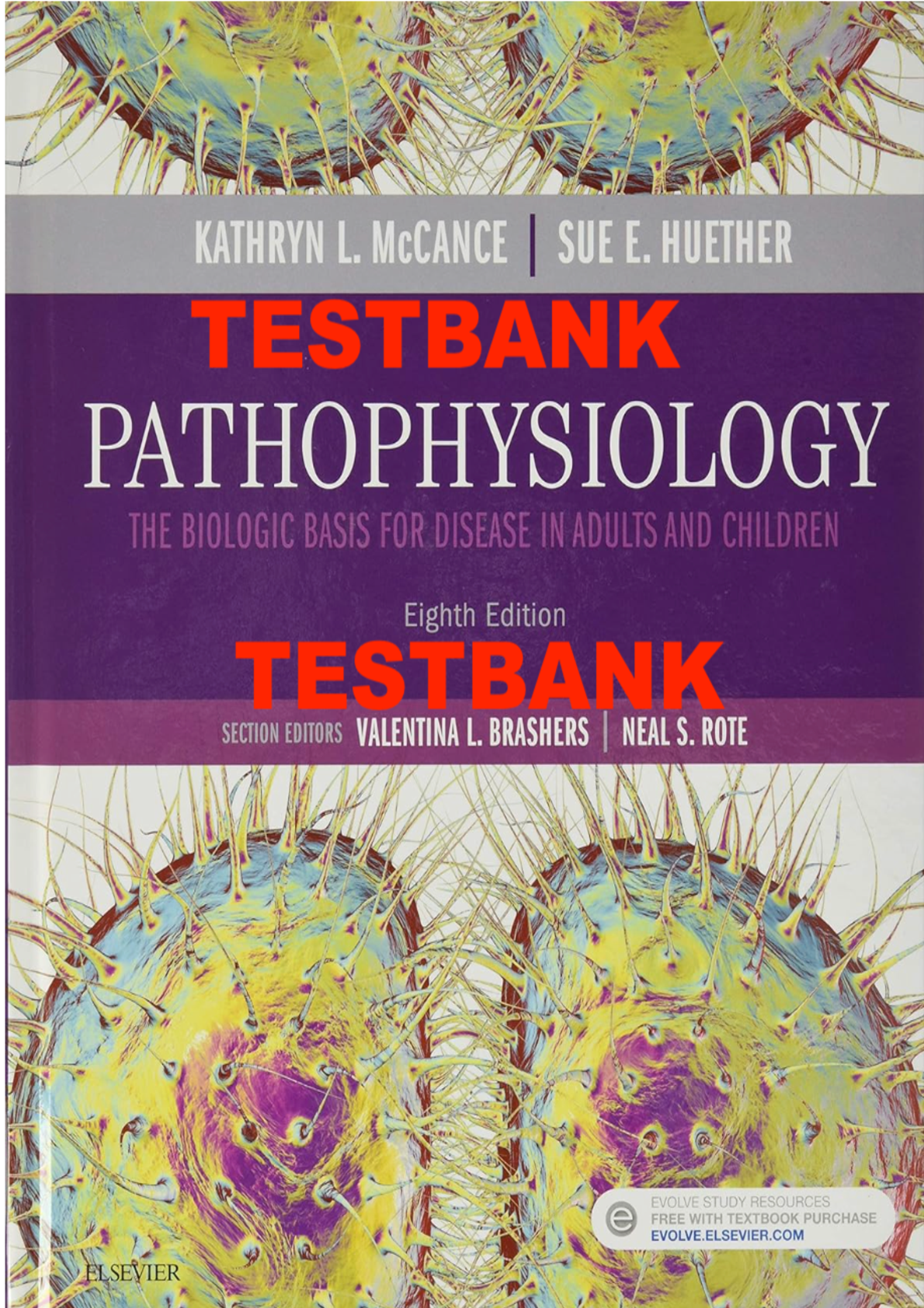 Preview image for Test Bank for Pathophysiology: The Biological Basis for Disease in Adults and Children  8th Edition. Kathryn L McCance; Sue E Huether; Valentina L Brashers; Neal S Rote Mosby. 2018