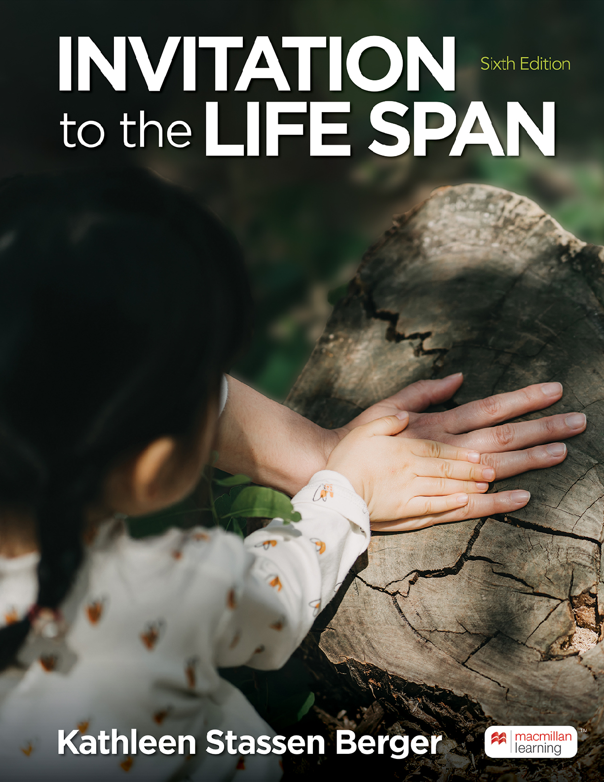 Preview of Invitation to the Life Span 6th Edition By Kathleen Stassen Berger