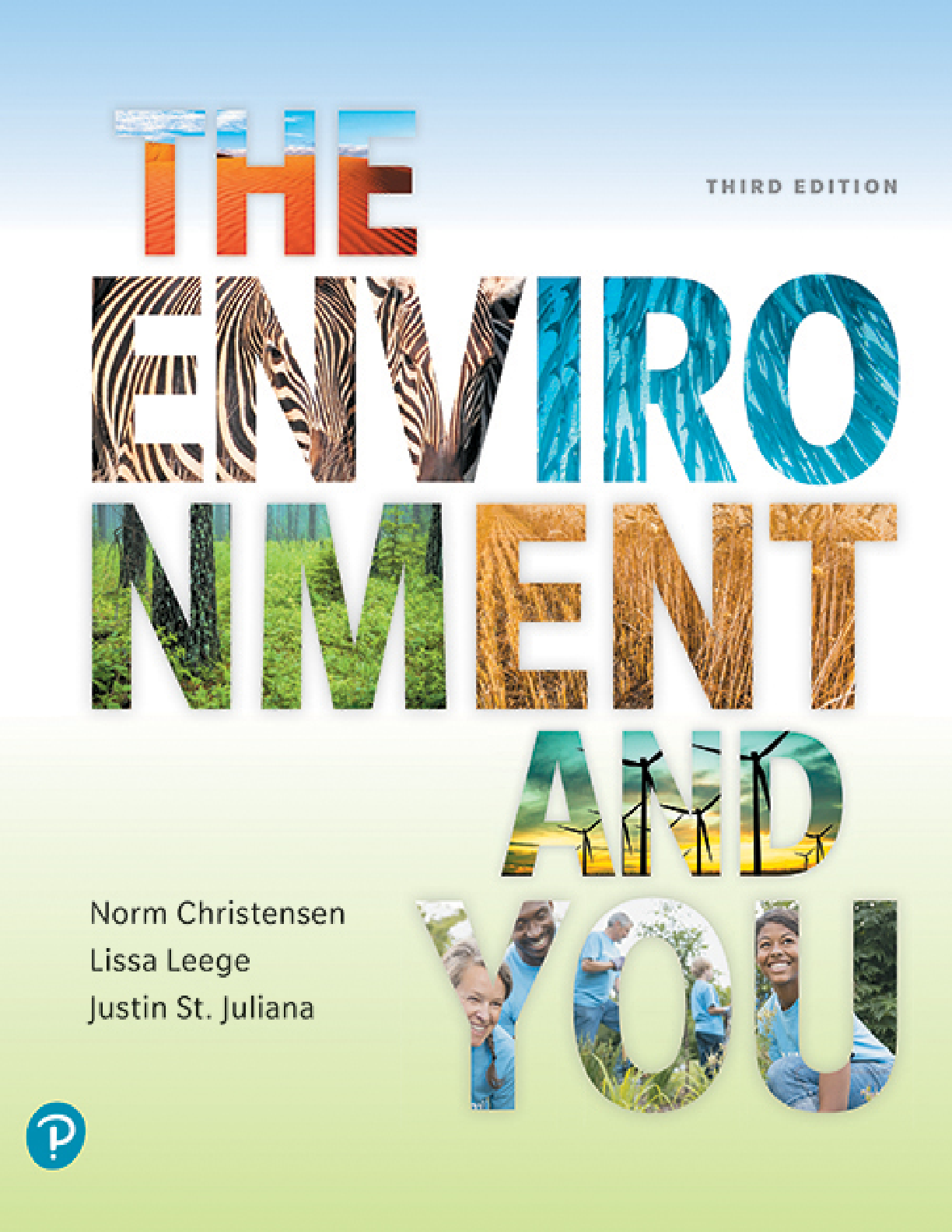 Preview of The Environment and You 3rd Edition By Norm Christensen, Lissa Leege, Justin Juliana