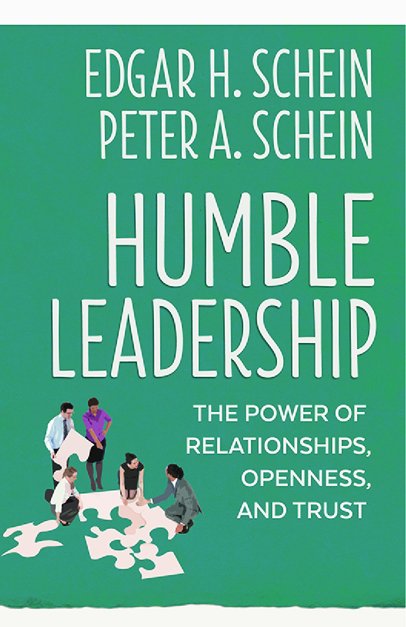 Preview image for PDF(eBook) Humble Leadership, The Power of Relationships, Openness, and Trust ,Edgar H. Schein (Author), Peter A. Schein,1e