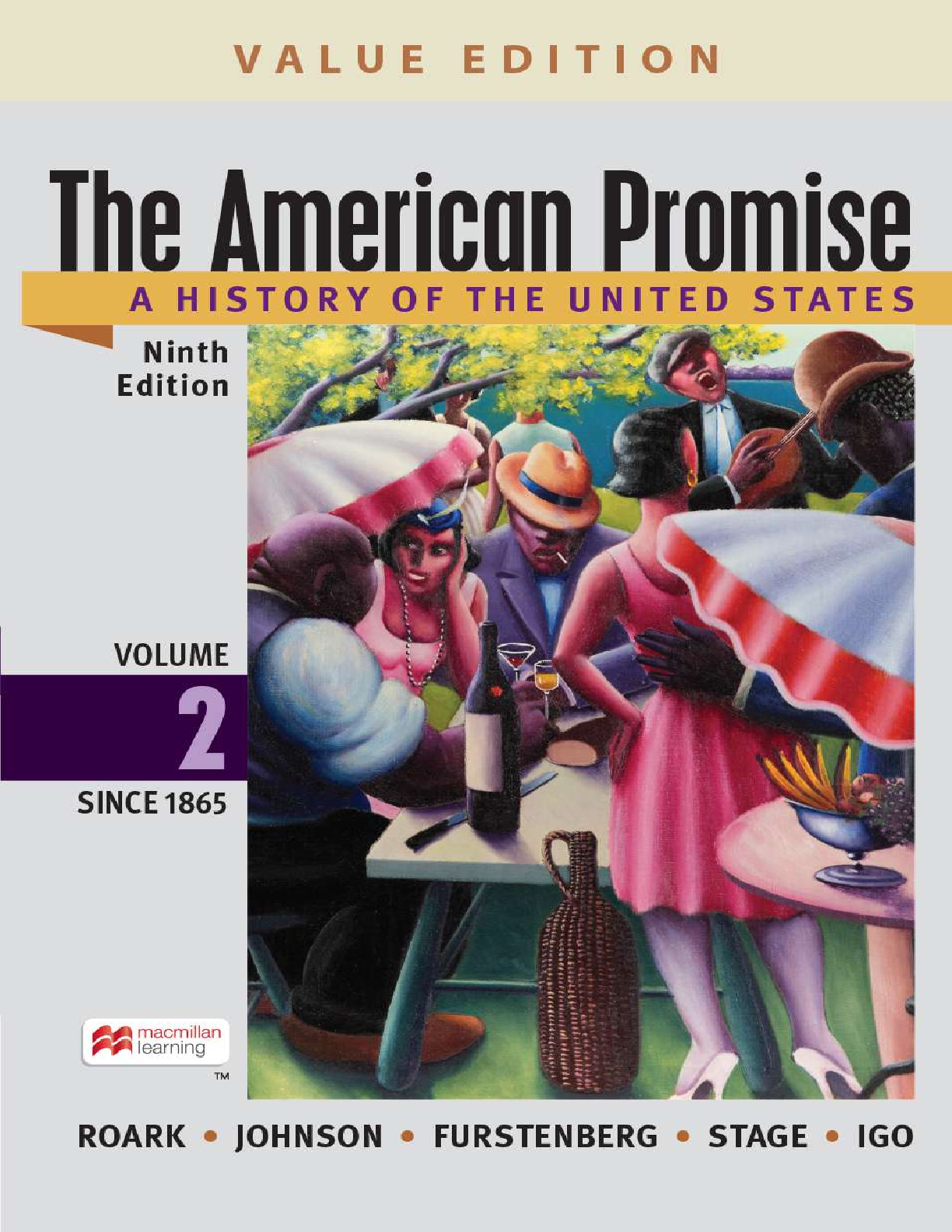 Preview of The American Promise Volume 2 9th Edition By Roark, Johnson, Furstenberg, Stage, Igo