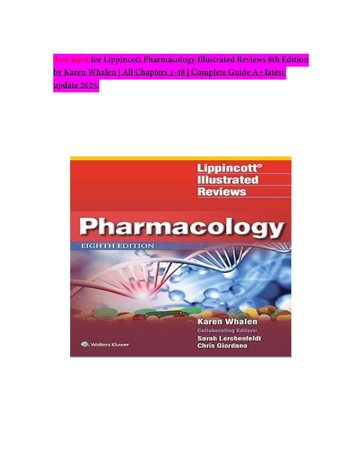 Preview image for Test Bank for Lippincott Pharmacology Illustrated Reviews 8th Edition by Karen Whalen | All Chapters 1-48 | Complete Guide A+.