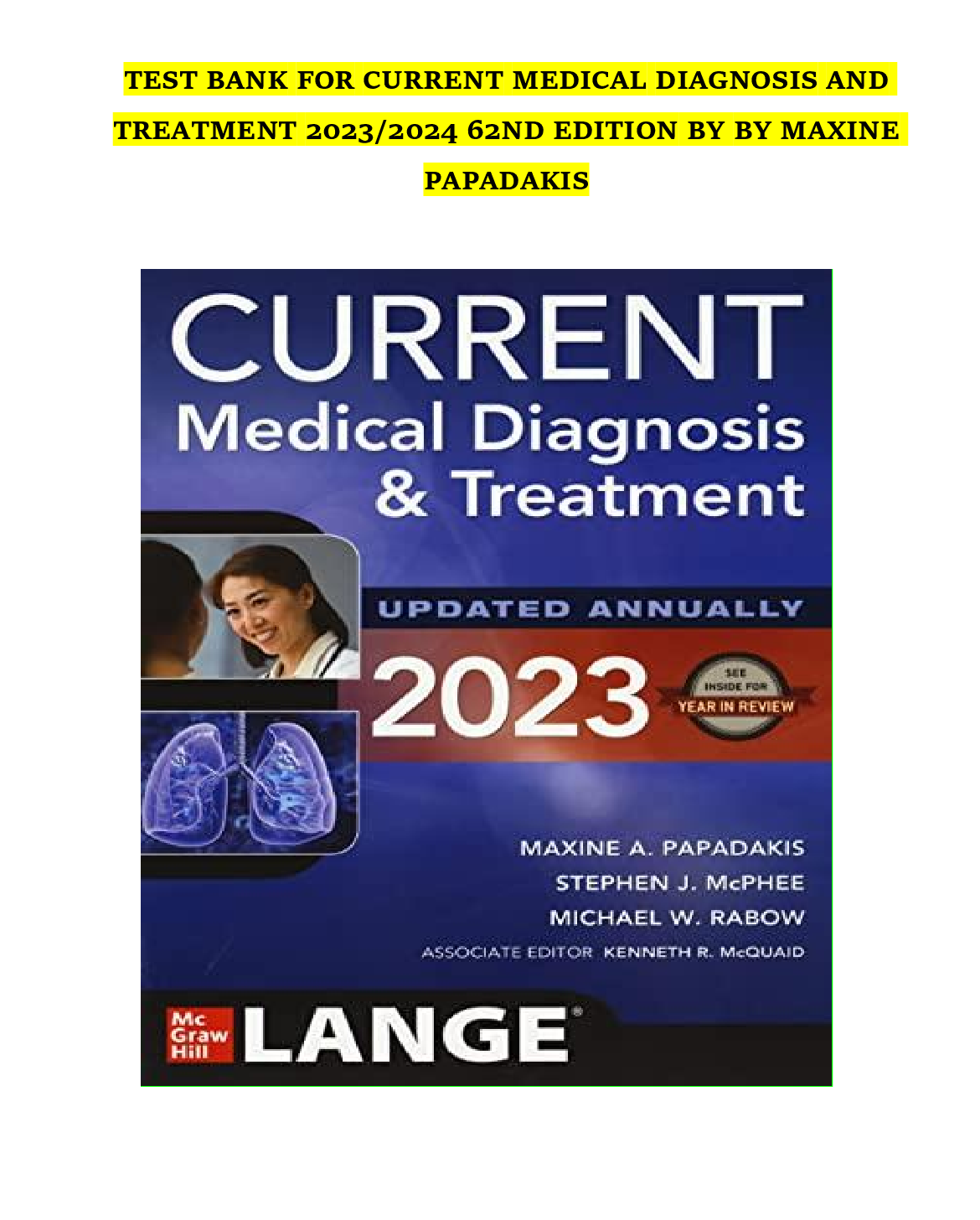 Preview image for TEST BANK FOR CURRENT MEDICAL DIAGNOSIS AND  TREATMENT  62ND EDITION BY BY MAXINE  PAPADAKIS