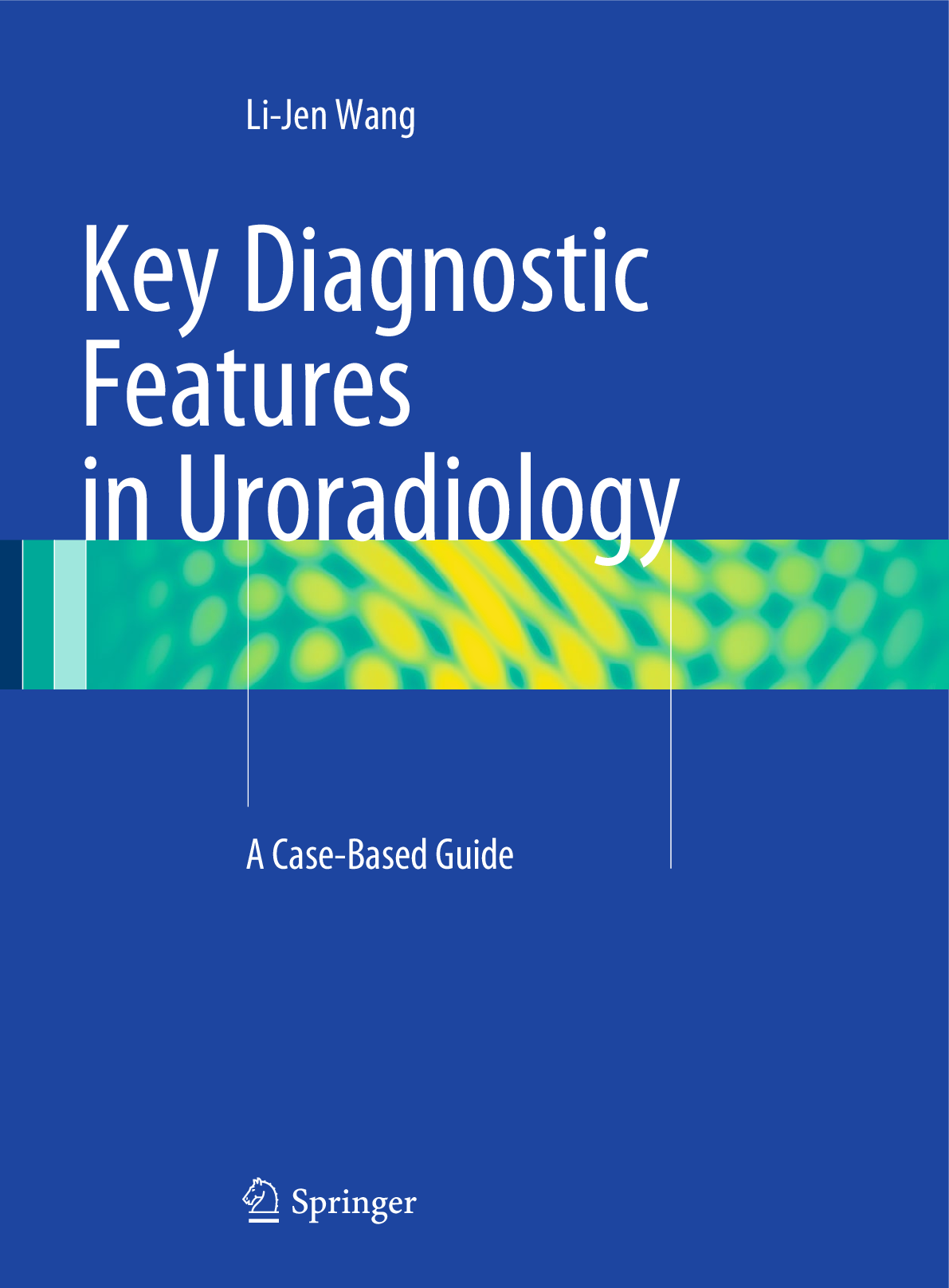 Preview image for PDF(eBook) Key Diagnostic Features in Uroradiology ,Li-Jen Wang,1e