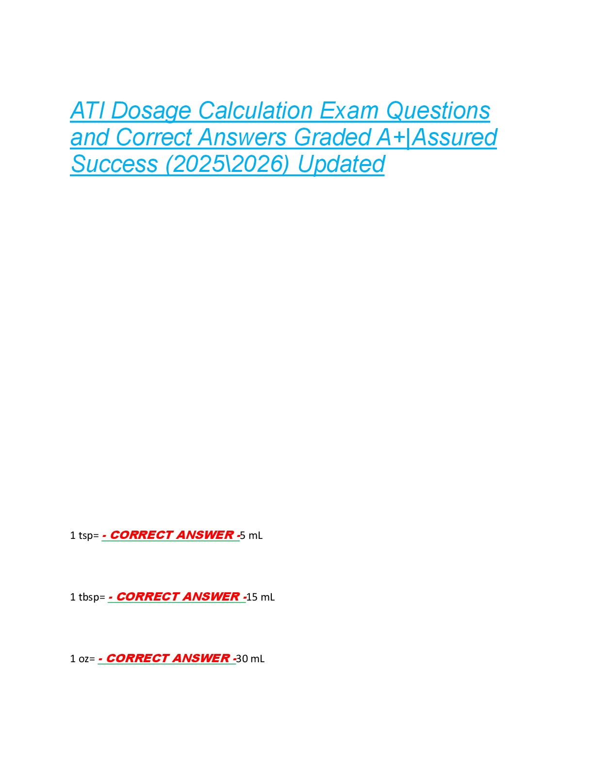 ATI Dosage Calculation Exam Questions  and Correct Answers Graded A+|Assured  Success (2025\2026) Updated