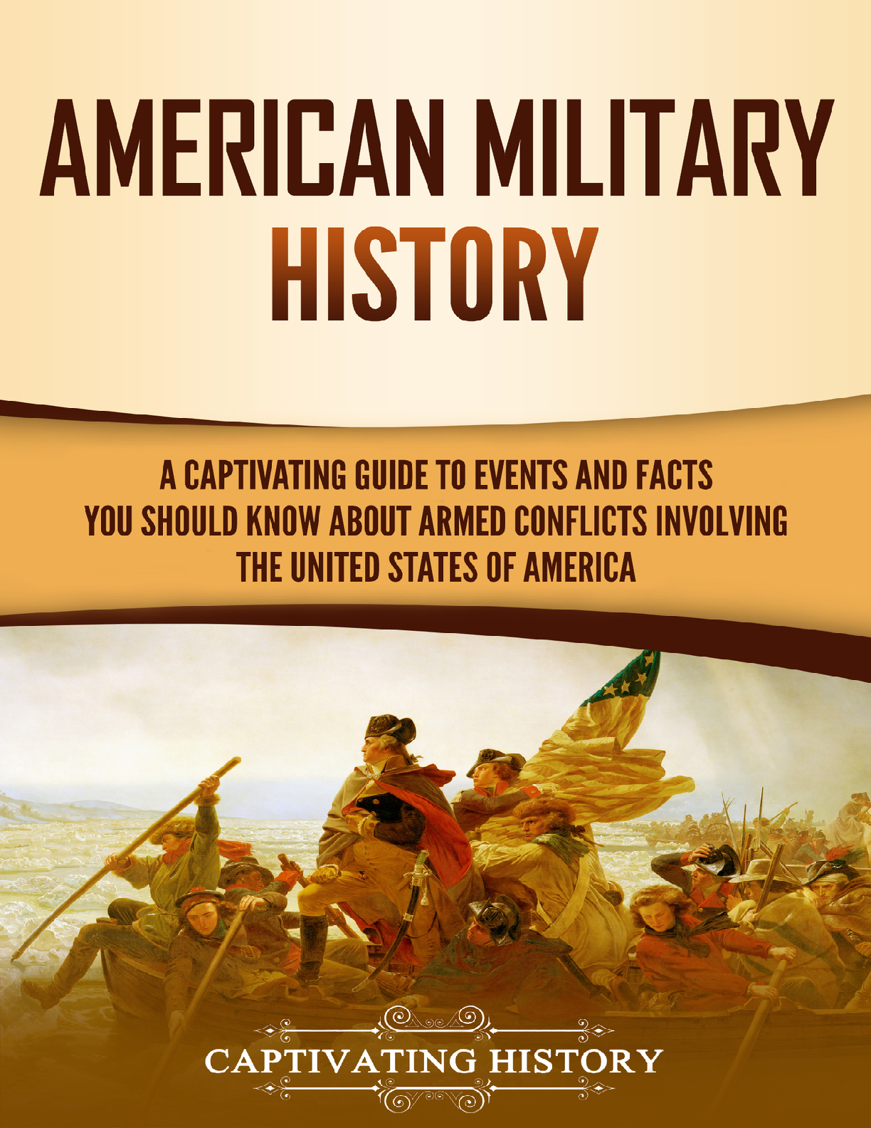 Preview of eBook EPUB [PDF] American Military History 1st Edition By Captivating History