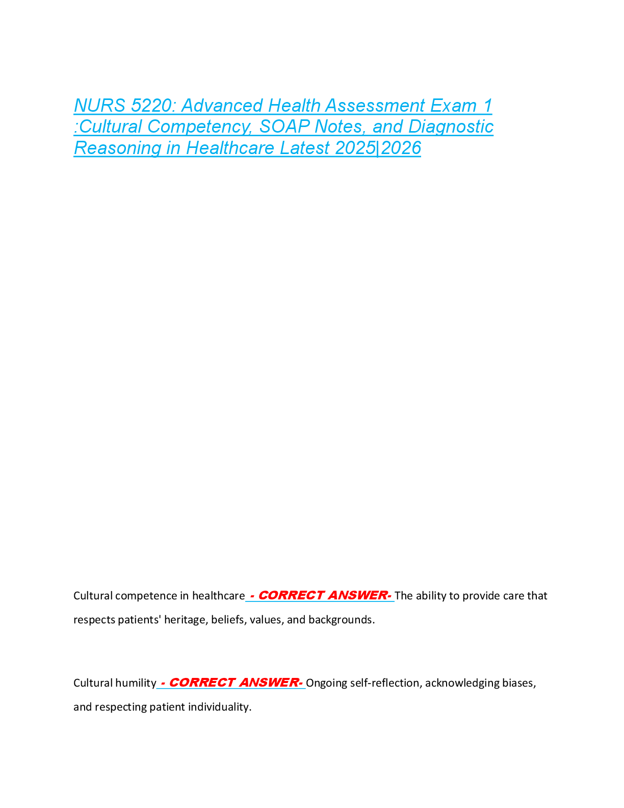 Recommended document preview for NURS 5220: Advanced Health Assessment Exam 1  :Cultural Competency, SOAP Notes, and Diagnostic  Reasoning in Healthcare Latest 2025|2026