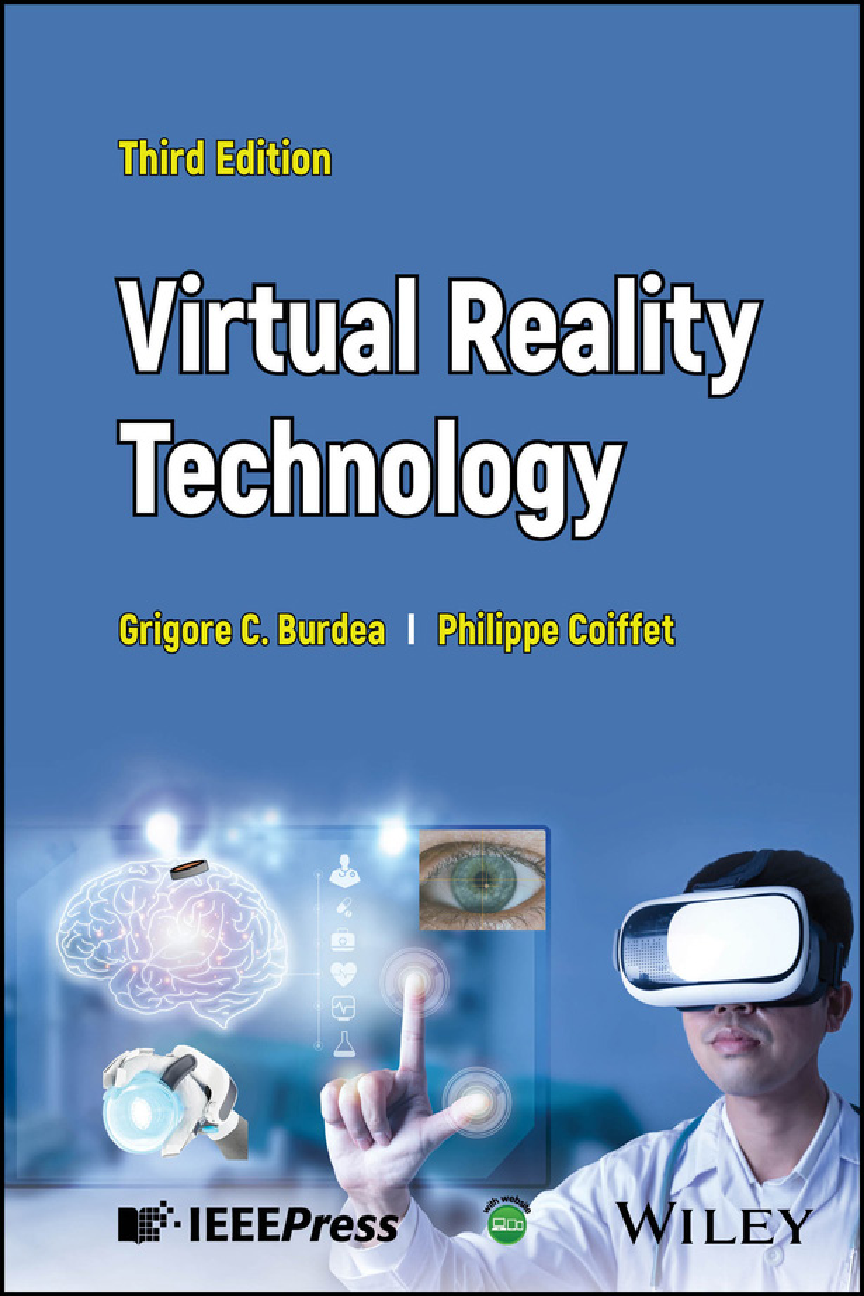 Preview of [eBook] [PDF]  Virtual Reality Technology 3rd Edition By Grigore C. Burdea, Philippe Coiff