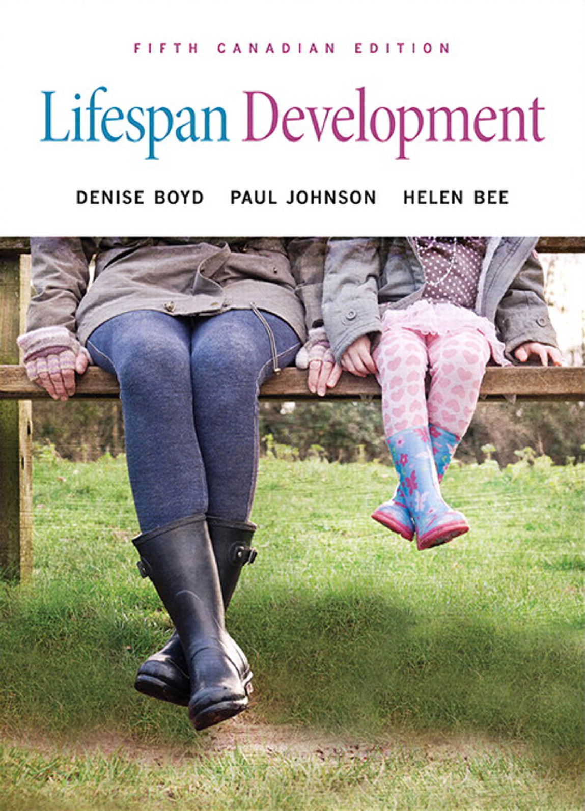 Preview image for PDF(eBook) Lifespan Development, candian Edition,Denise Boyd , Paul Johnson,Helen Bee,5e